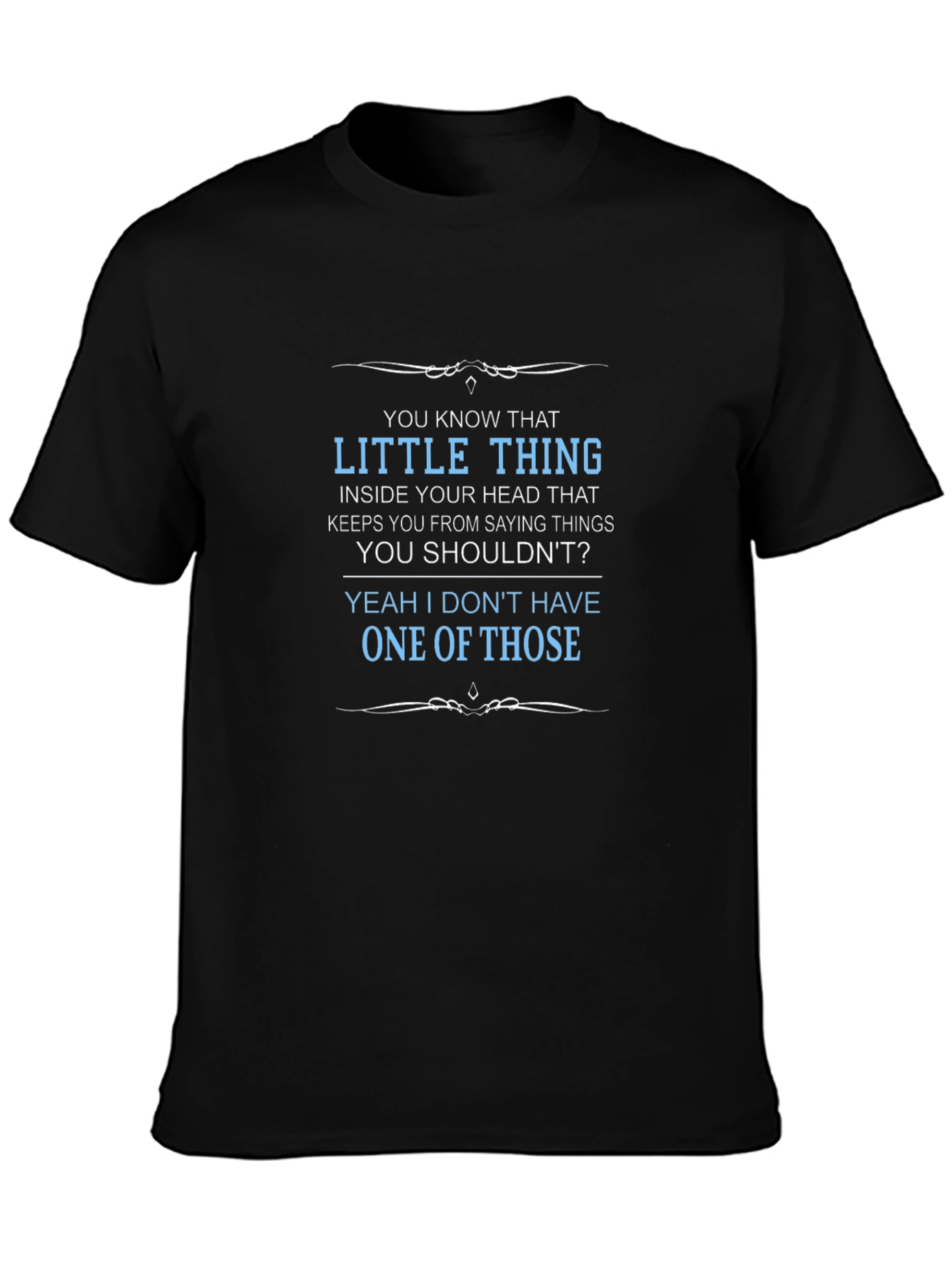 Humorous Little Thing Graphic T-Shirt