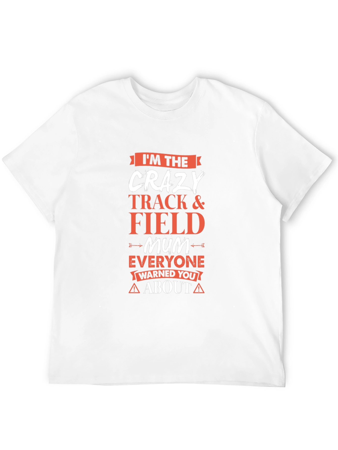Crazy Track & Field Mum T-Shirt