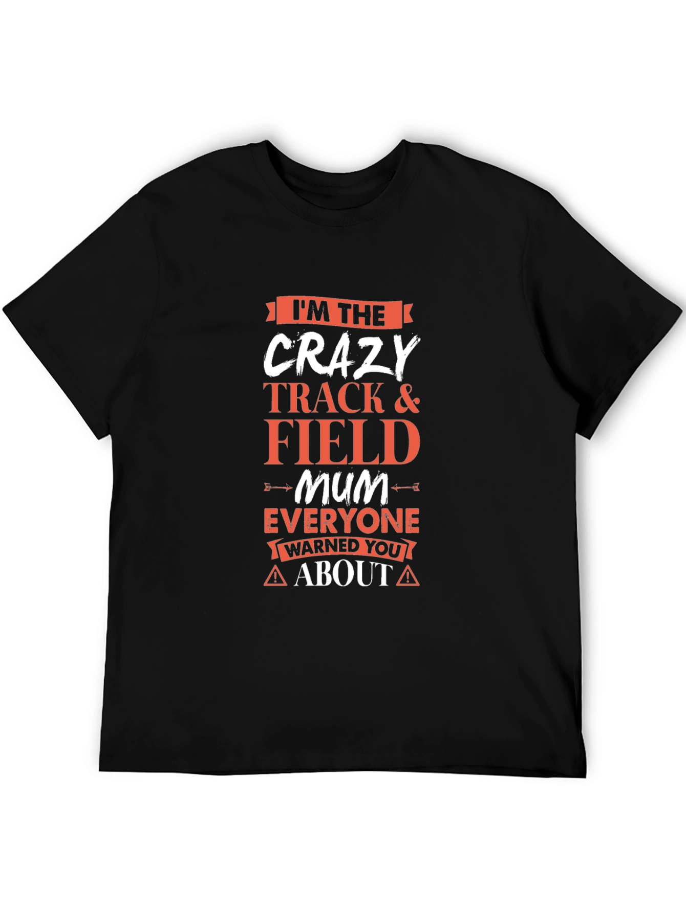 Crazy Track & Field Mum T-Shirt