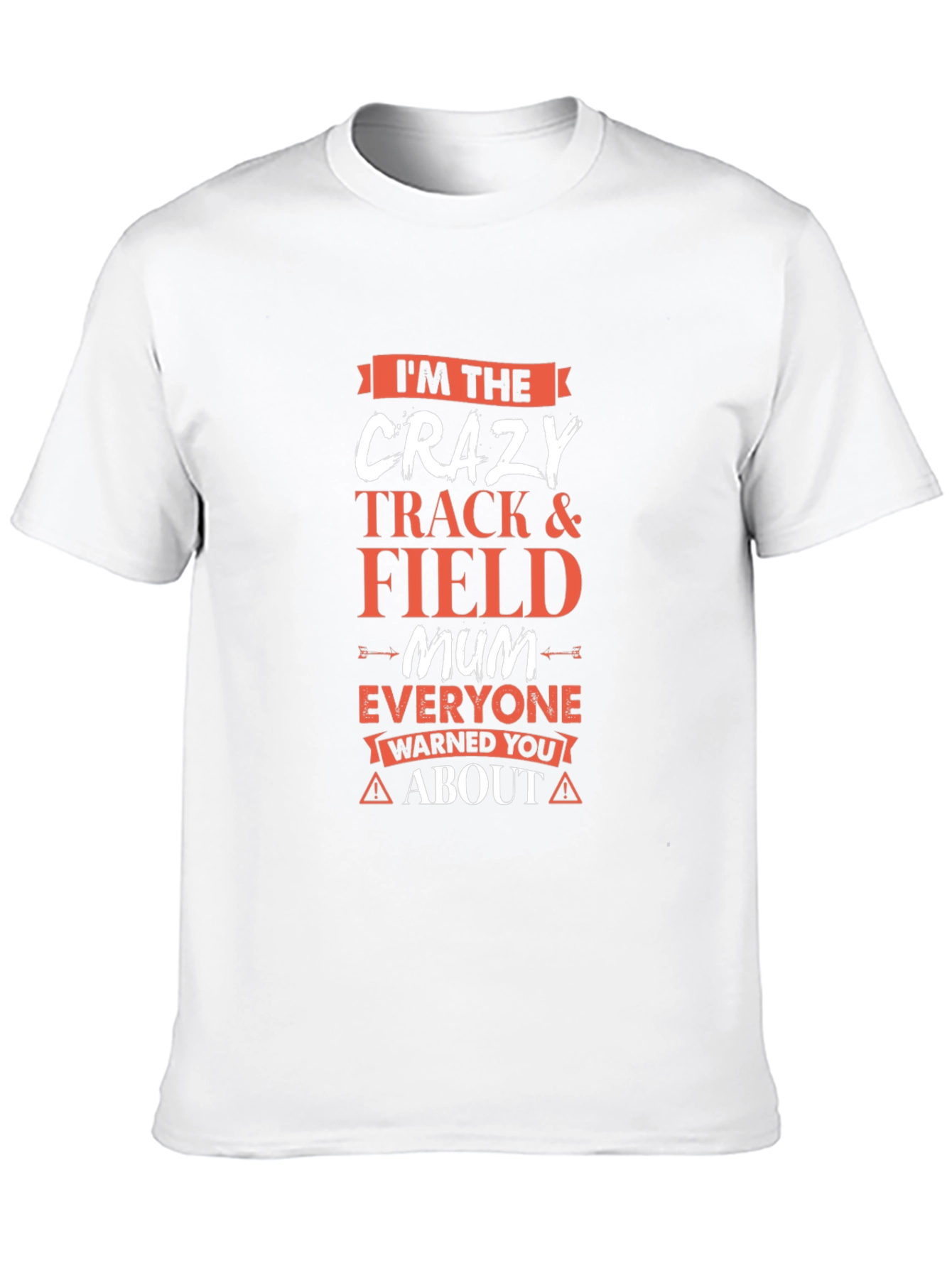 Crazy Track & Field Mum T-Shirt