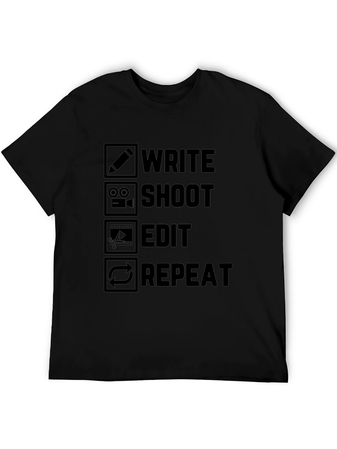 Write Shoot Edit Repeat Black Graphic T-Shirt