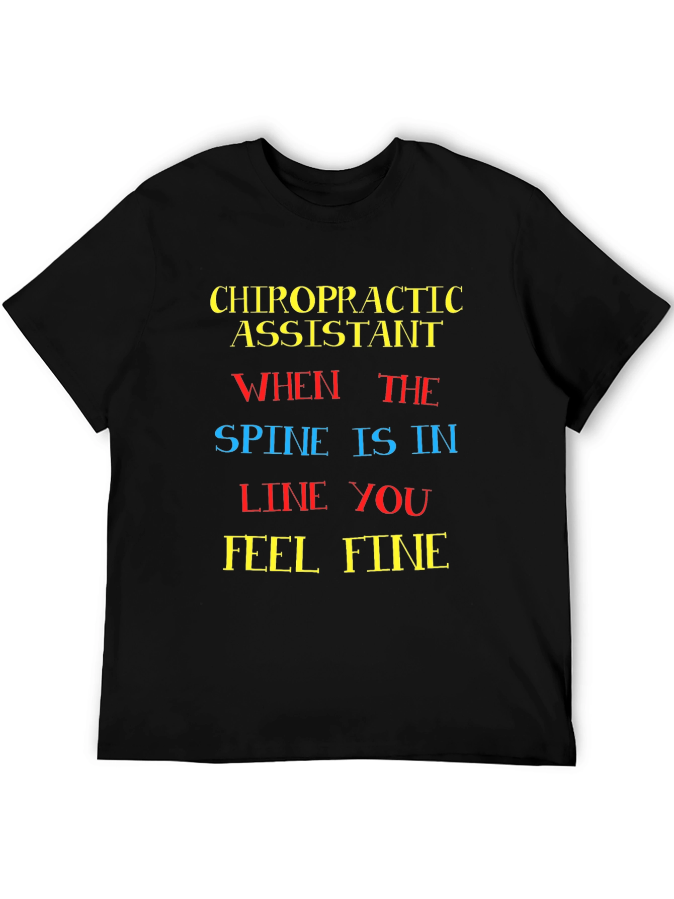 Chiropractic Assistant T-Shirt - Spine Alignment