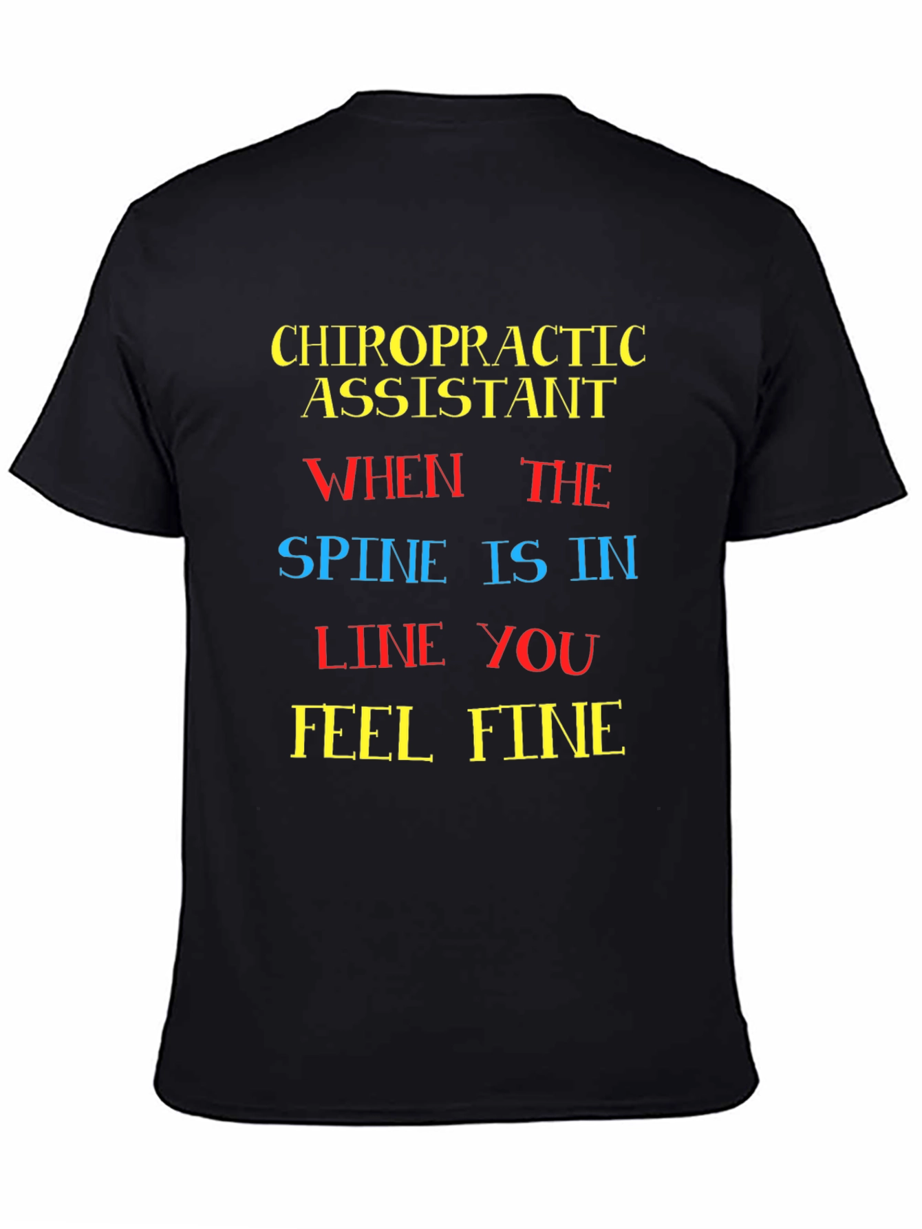 Chiropractic Assistant T-Shirt - Spine Alignment