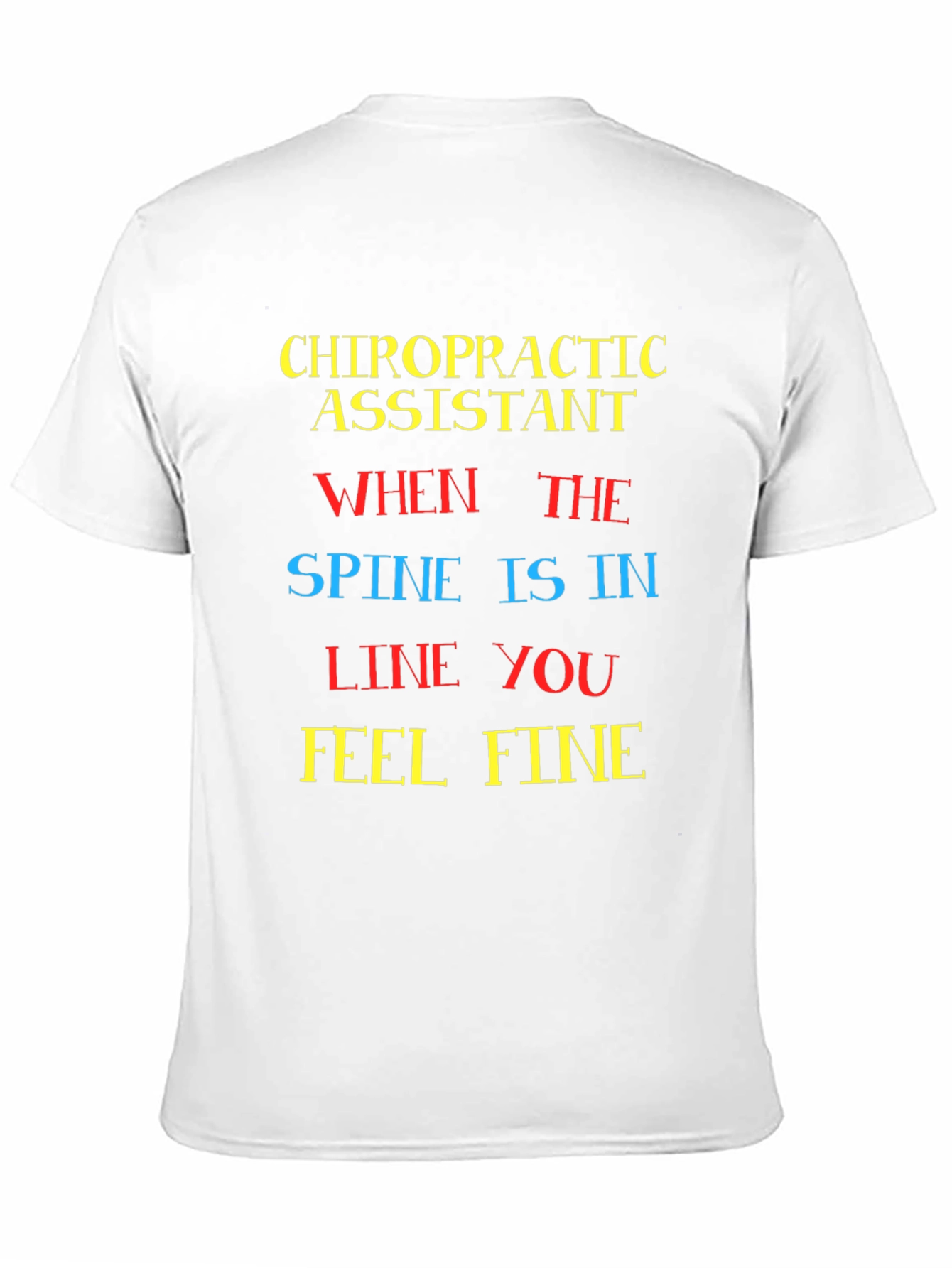 Chiropractic Assistant T-Shirt - Spine Alignment