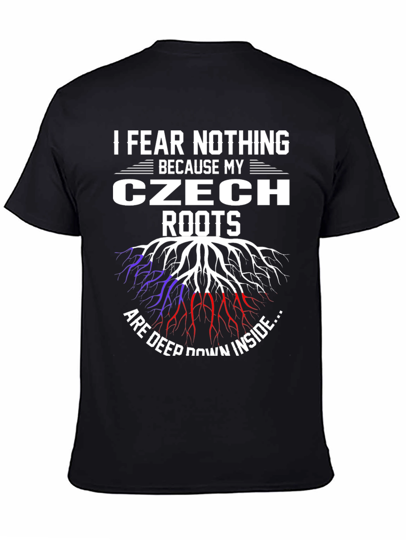 Czech Roots Graphic T-Shirt - I Fear Nothing