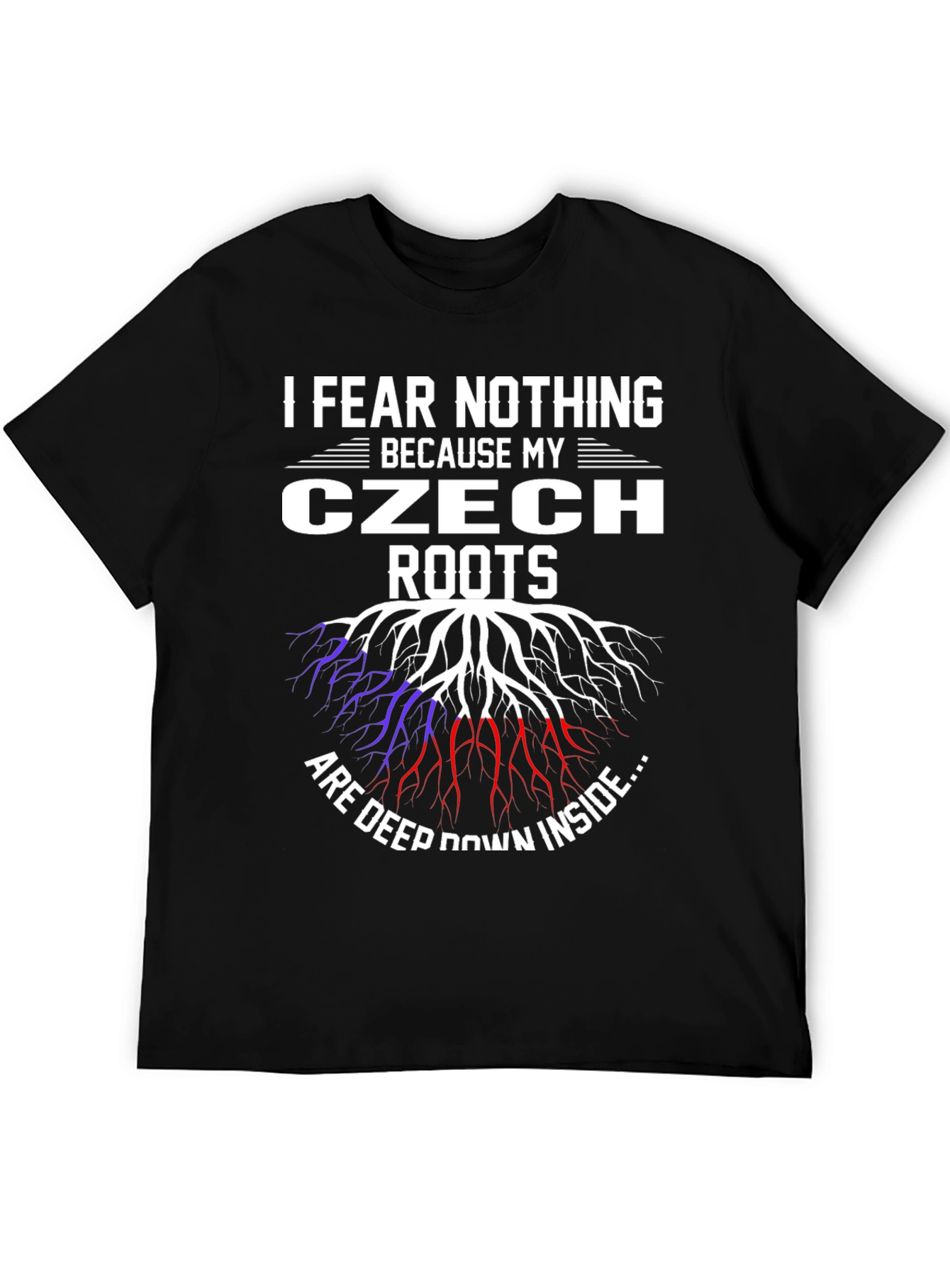 Czech Roots Graphic T-Shirt - I Fear Nothing