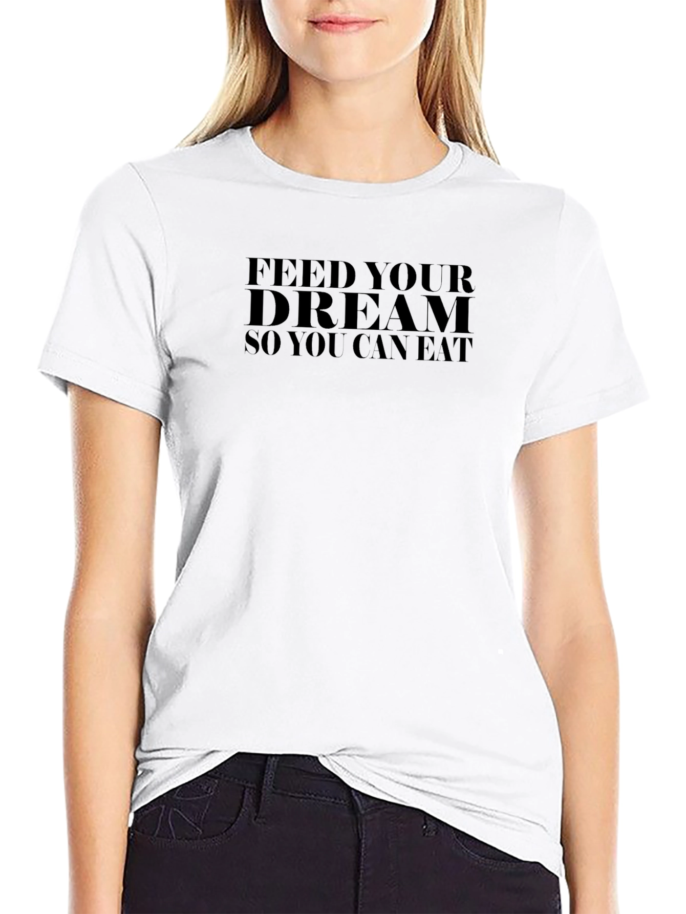 Feed Your Dream Black T-Shirt