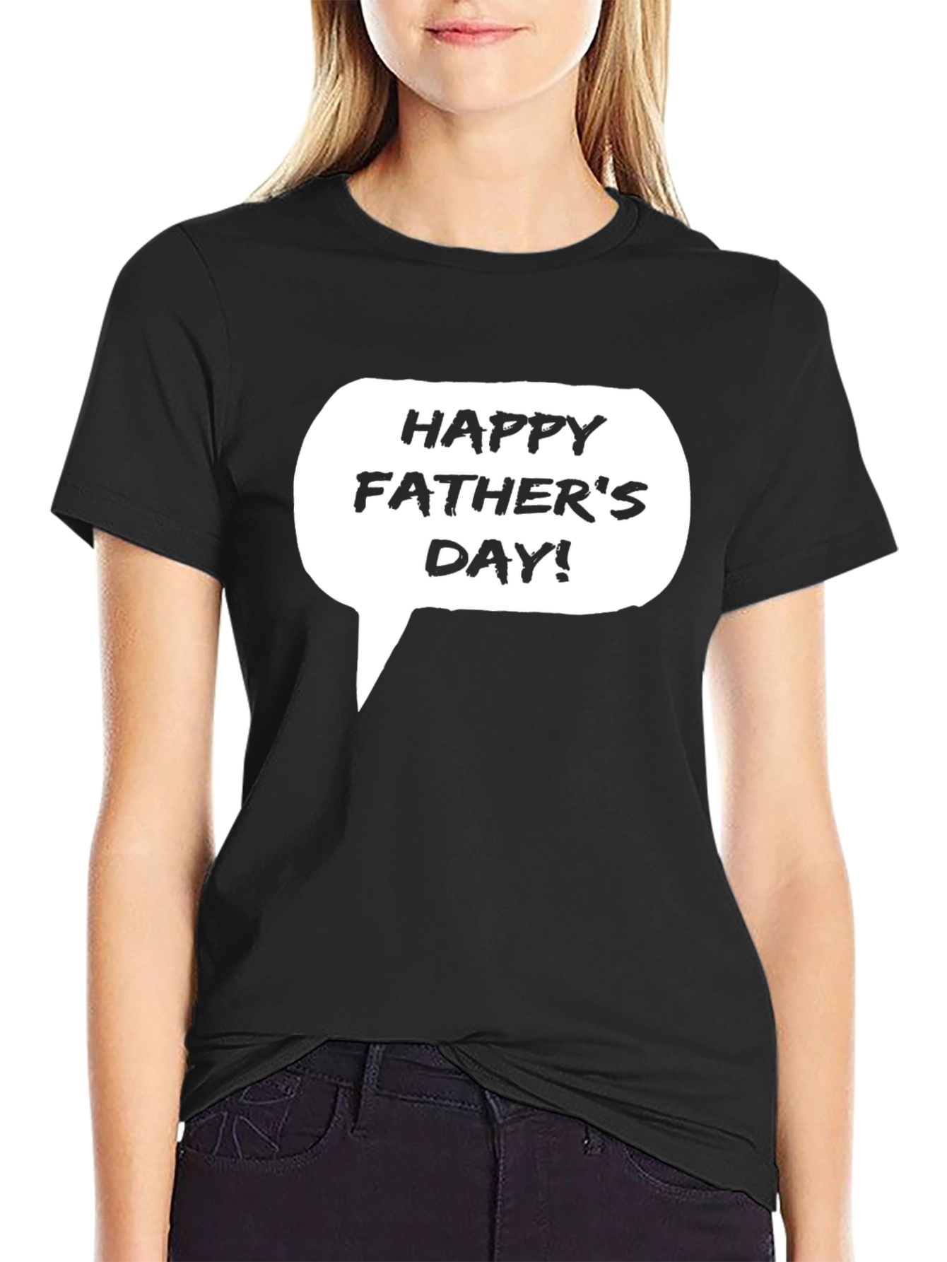 Happy Fathers Day Speech Bubble T-Shirt