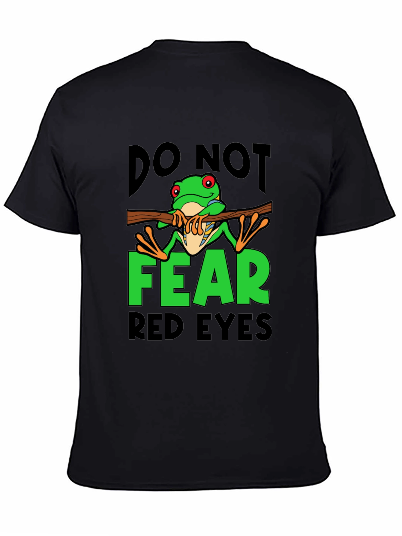 Do Not Fear Red Eyes Frog Graphic T-Shirt