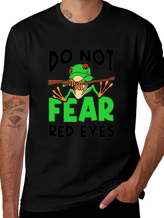 Do Not Fear Red Eyes Frog Graphic T-Shirt