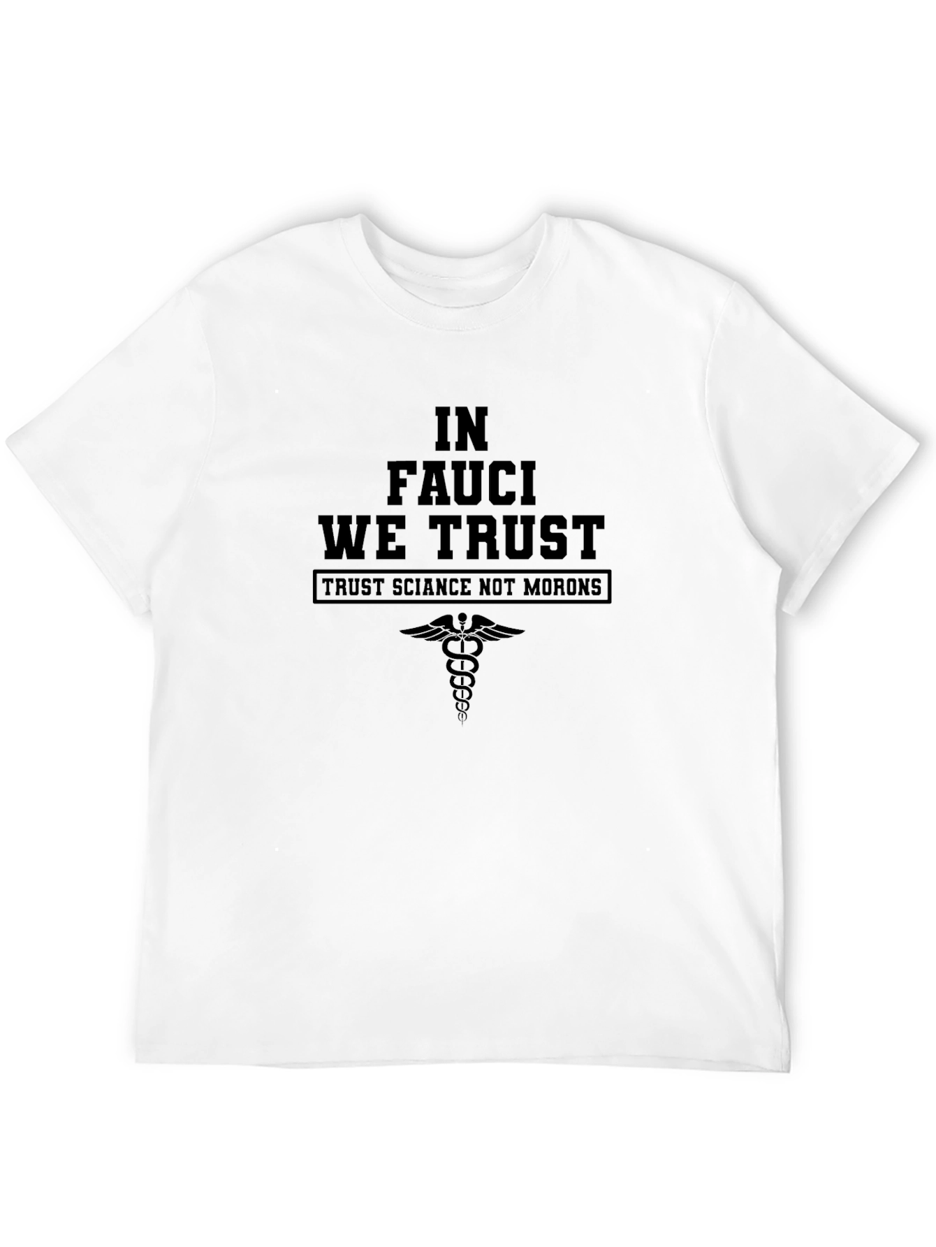 In Fauci We Trust T-Shirt