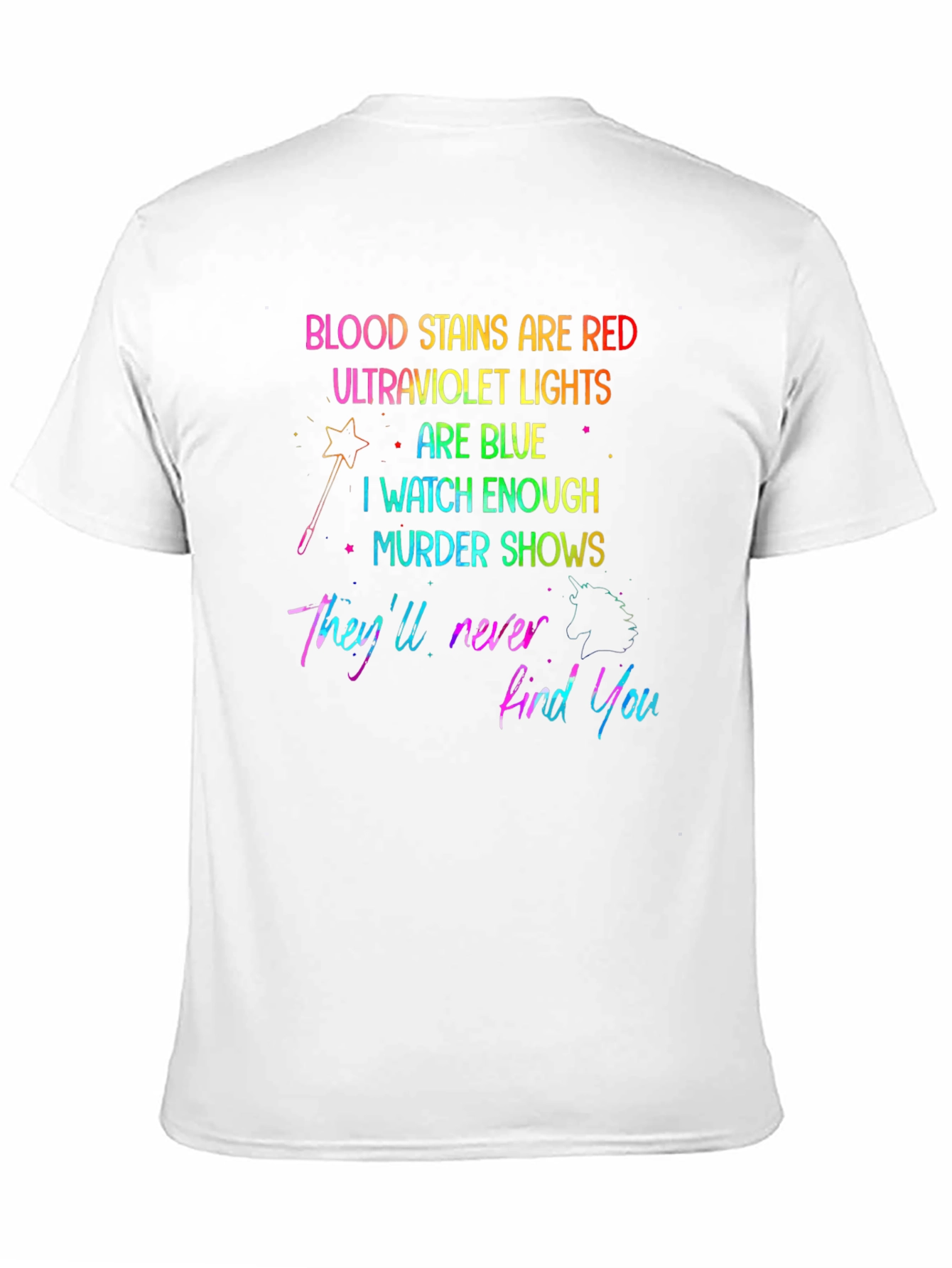 Blood Stains Are Red Murder Show T-Shirt