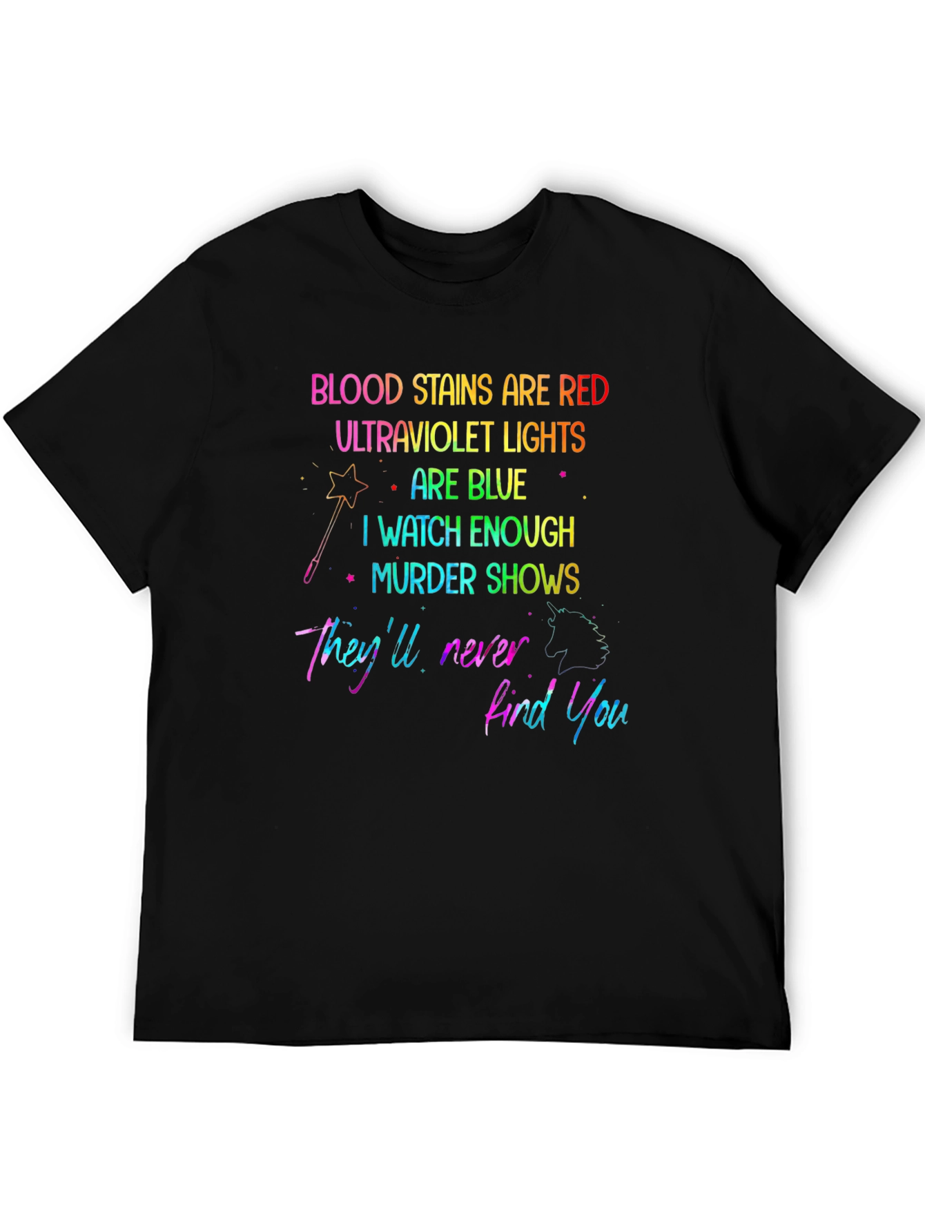 Blood Stains Are Red Murder Show T-Shirt