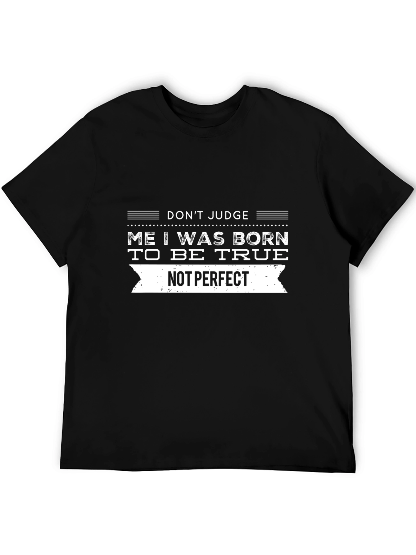 Born To Be True Black Graphic T-Shirt