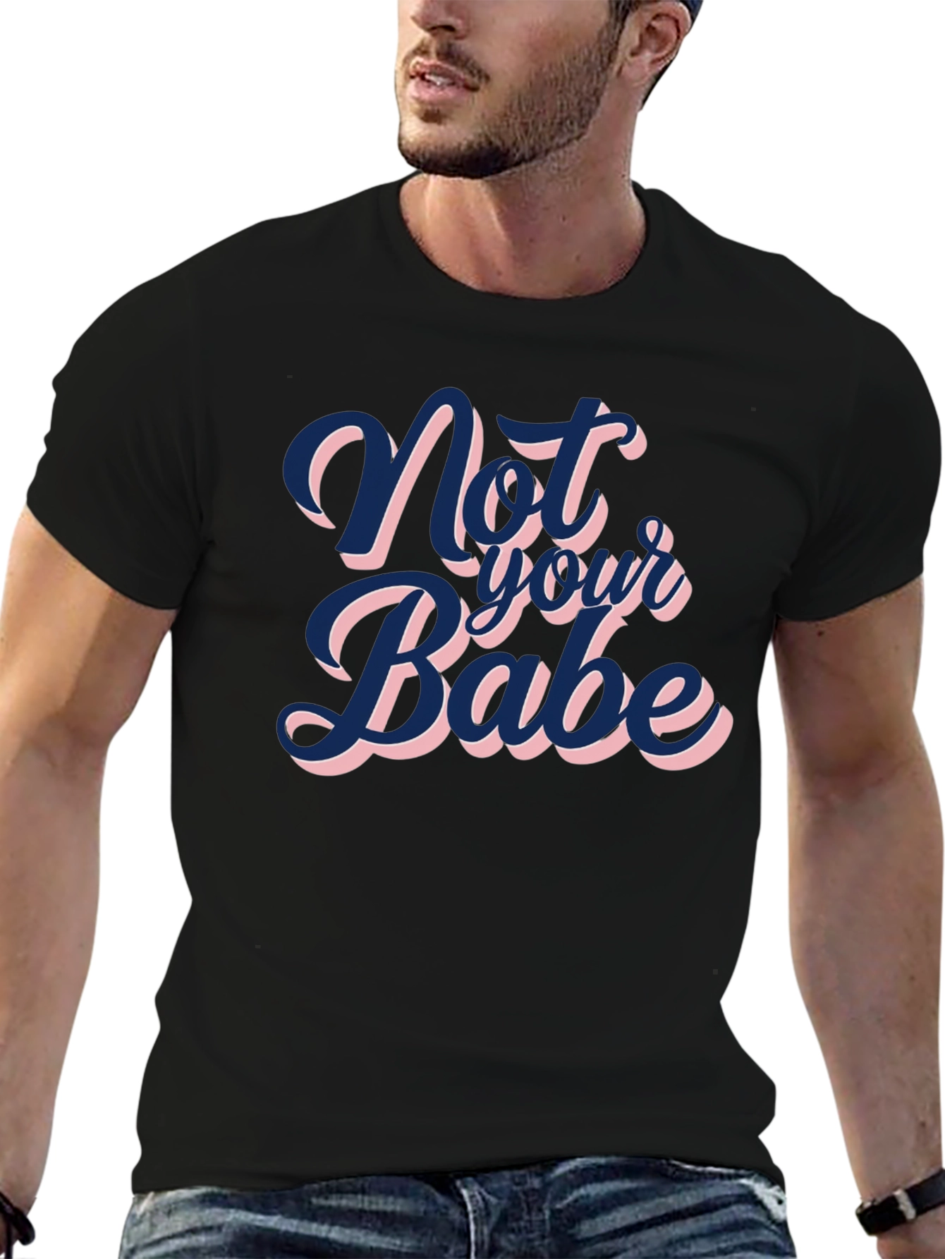 Not Your Babe Graphic Tee