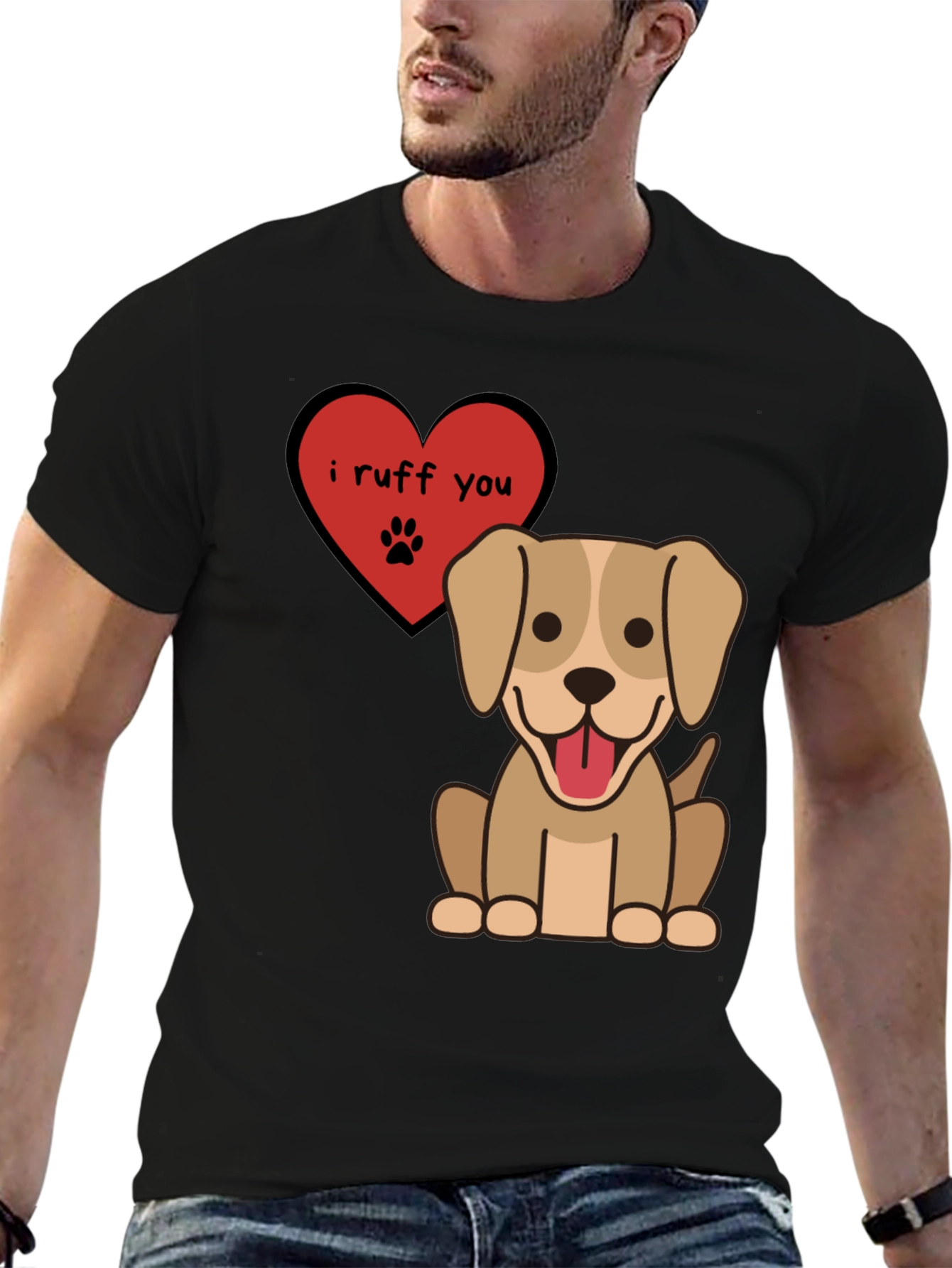 I Ruff You Dog Graphic T-Shirt Cute Animal Tee