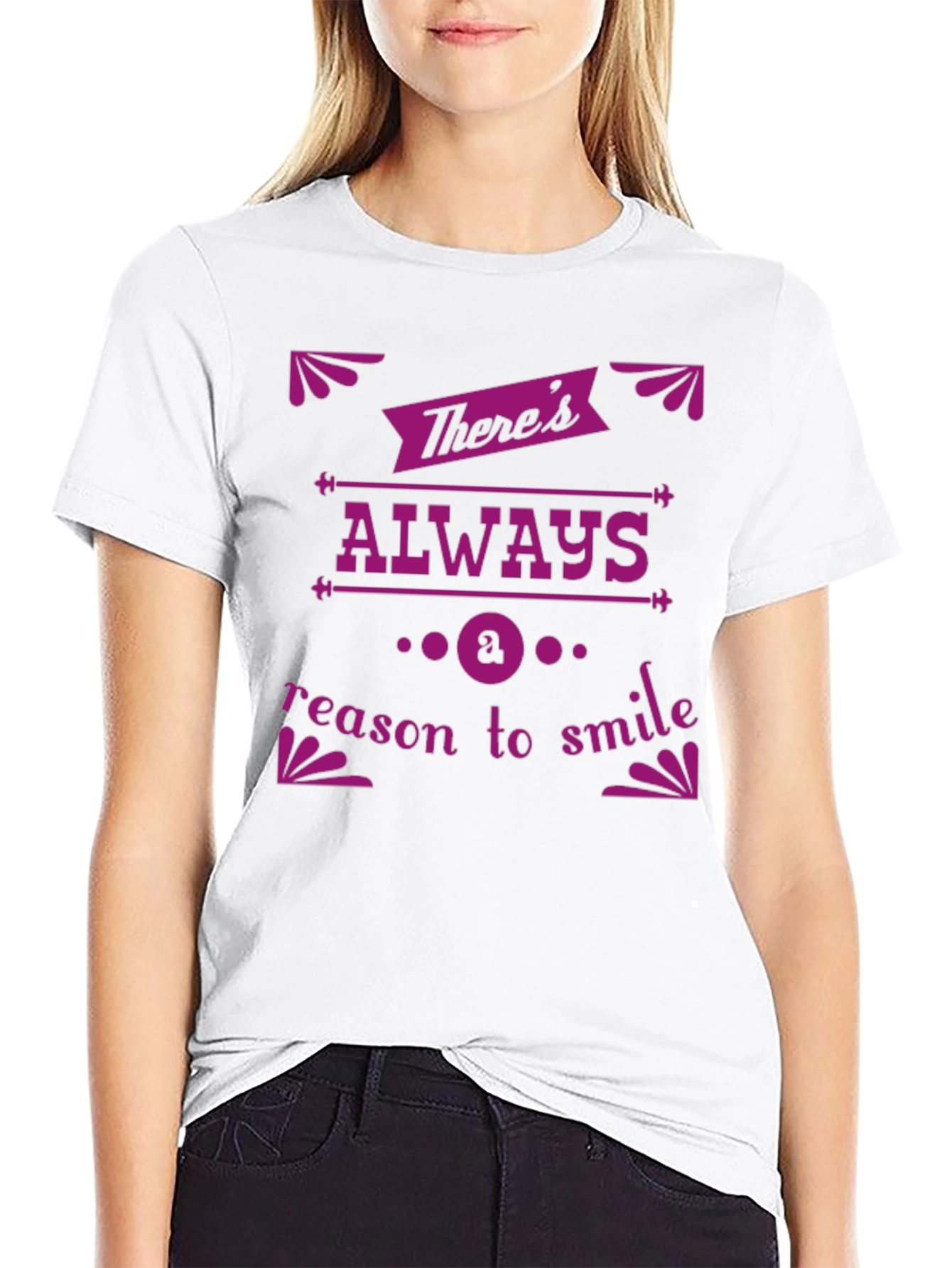 Theres Always a Reason to Smile Graphic Tee