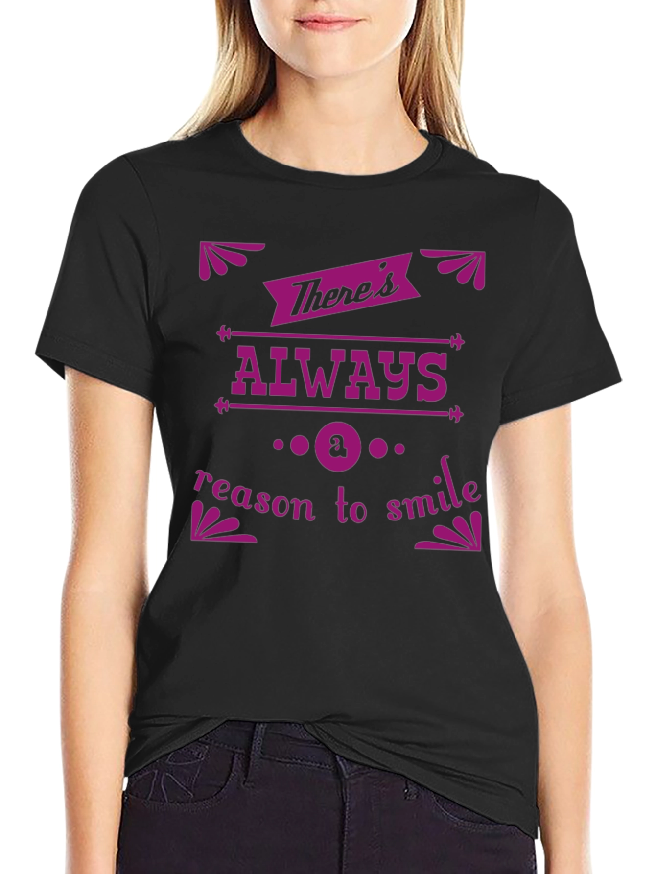 Theres Always a Reason to Smile Graphic Tee