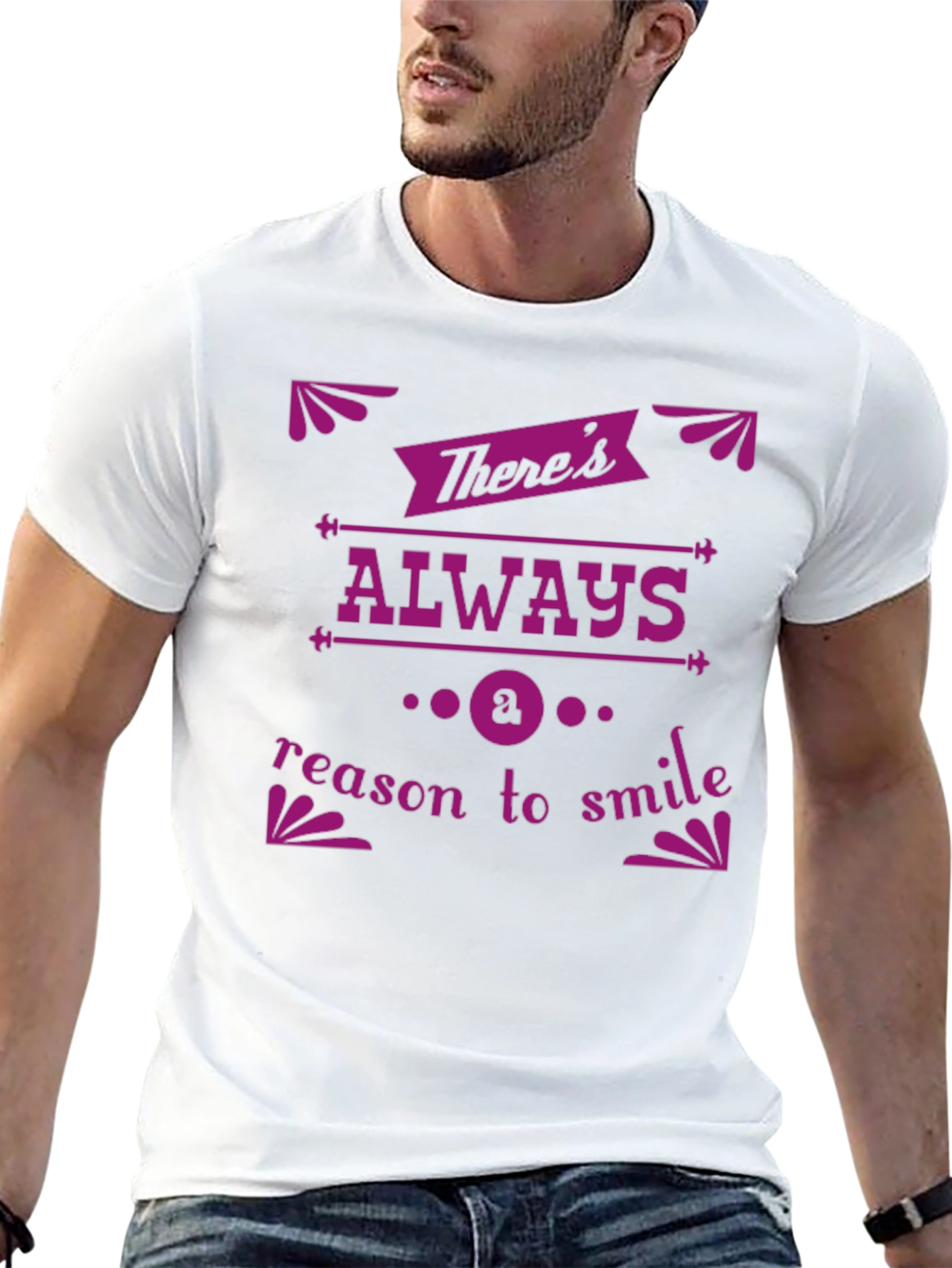 Theres Always a Reason to Smile Graphic Tee