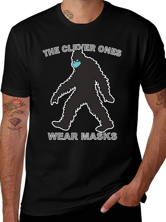 Clever Ones Wear Masks Bigfoot T-Shirt