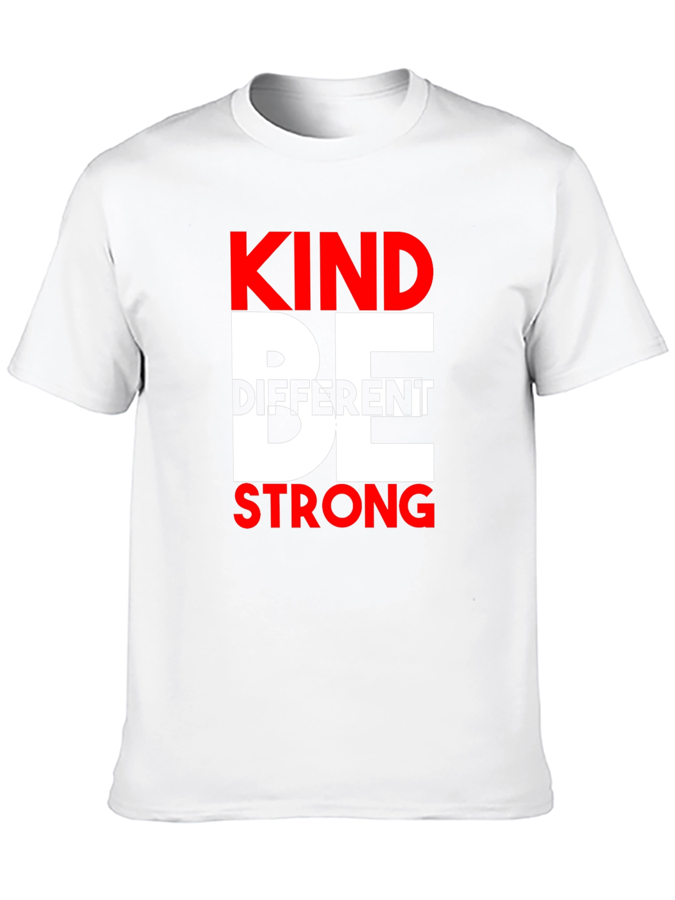 Kind Be Different Strong Graphic T-Shirt