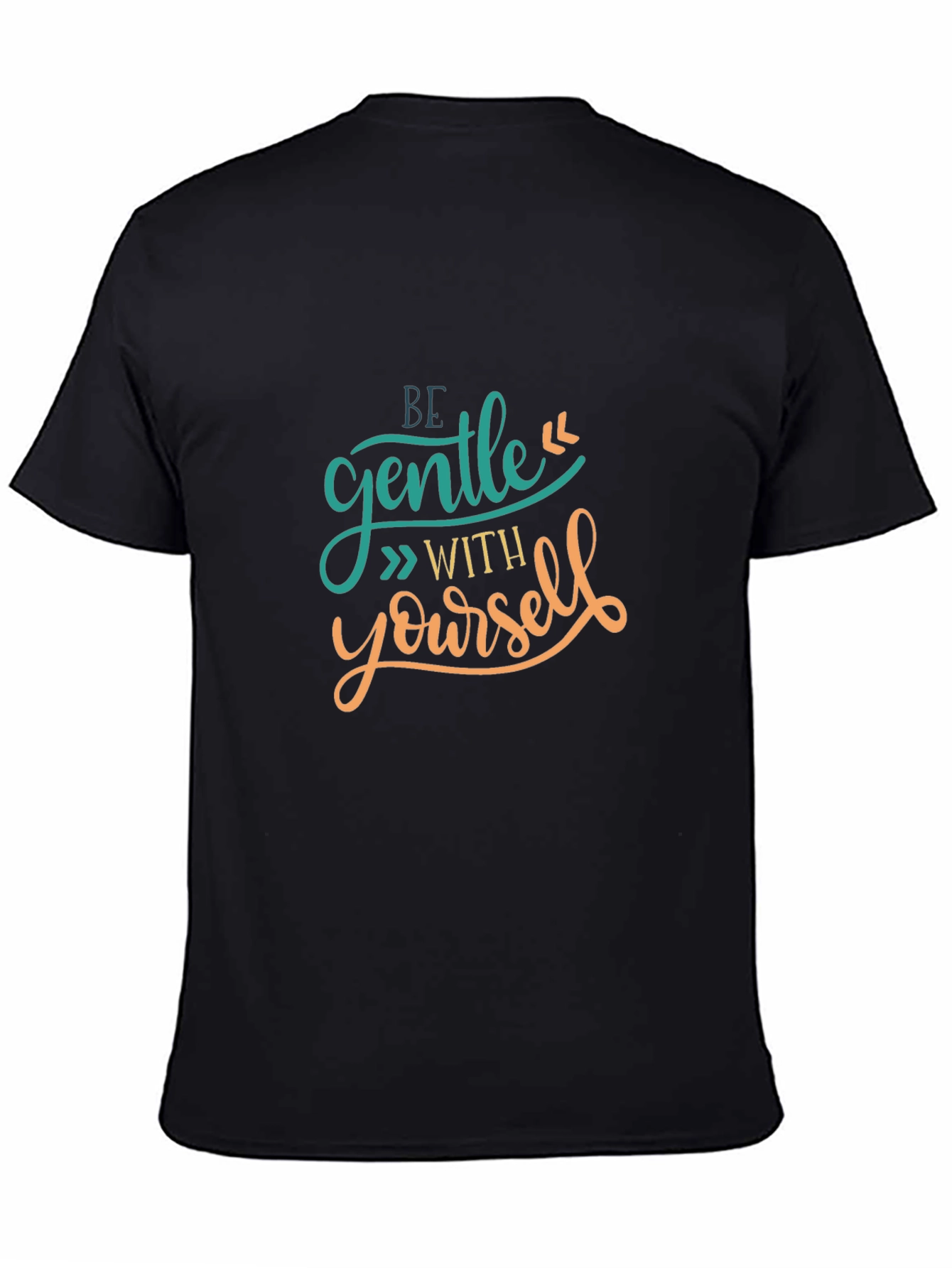 Be Gentle With Yourself Graphic T-Shirt