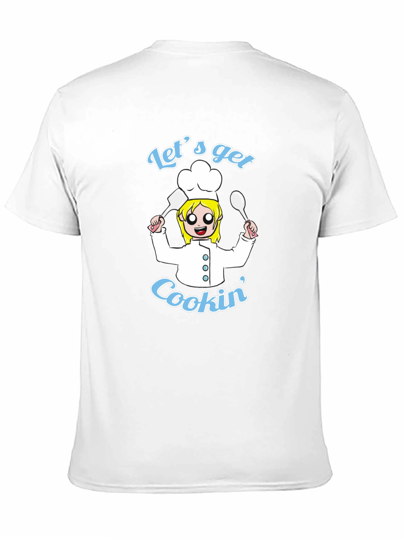 Lets Get Cookin T-Shirt