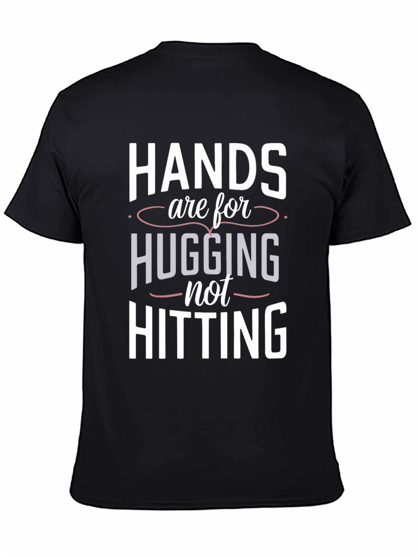 Hands Are For Hugging T-Shirt