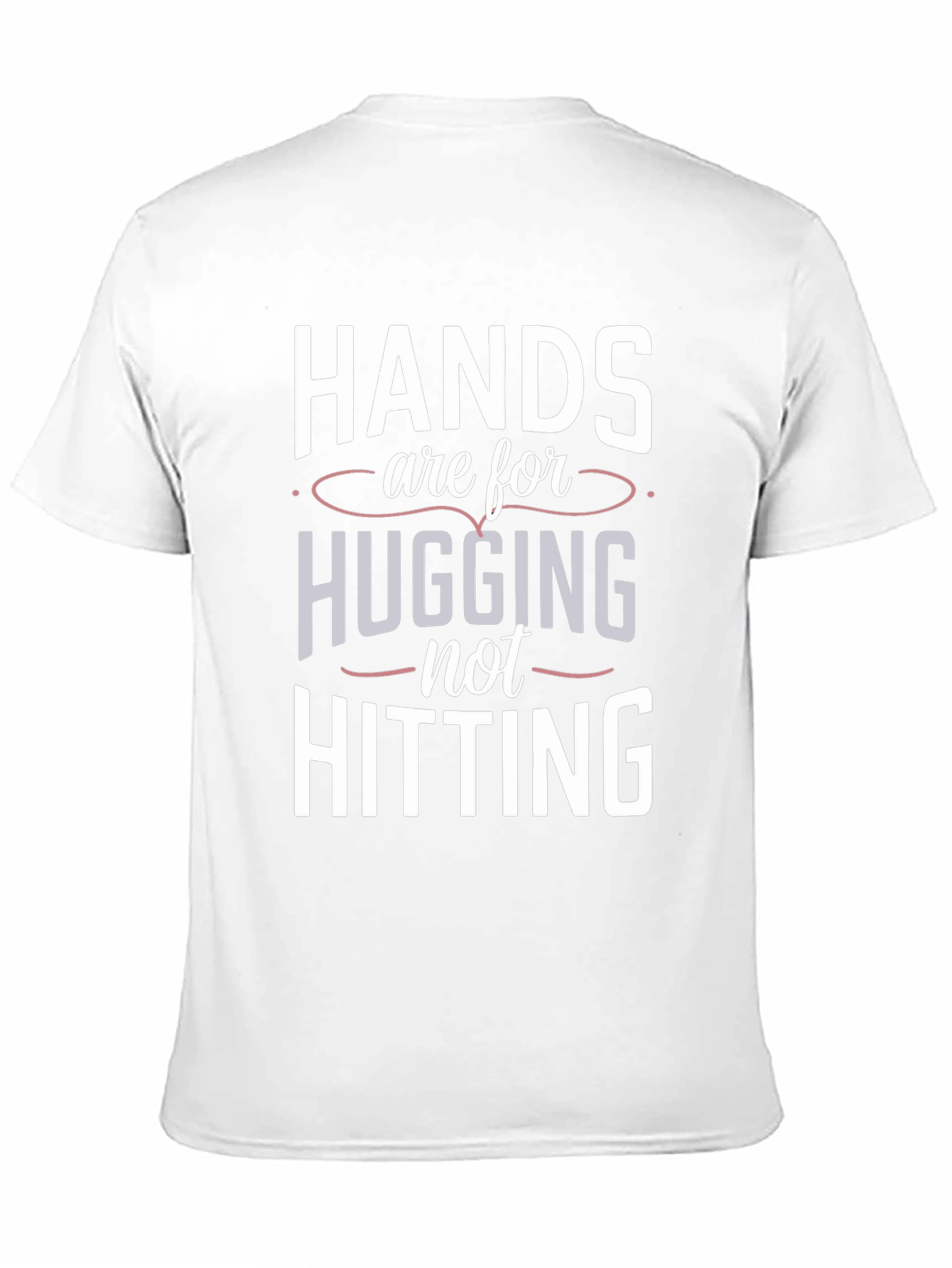Hands Are For Hugging T-Shirt