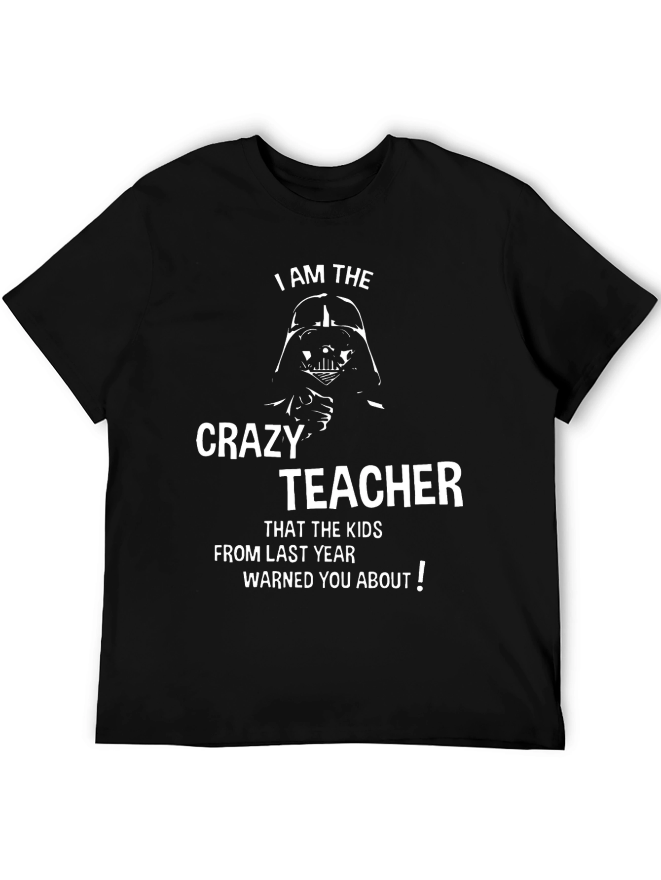 Crazy Teacher T-Shirt - Funny Star Wars Inspired Tee