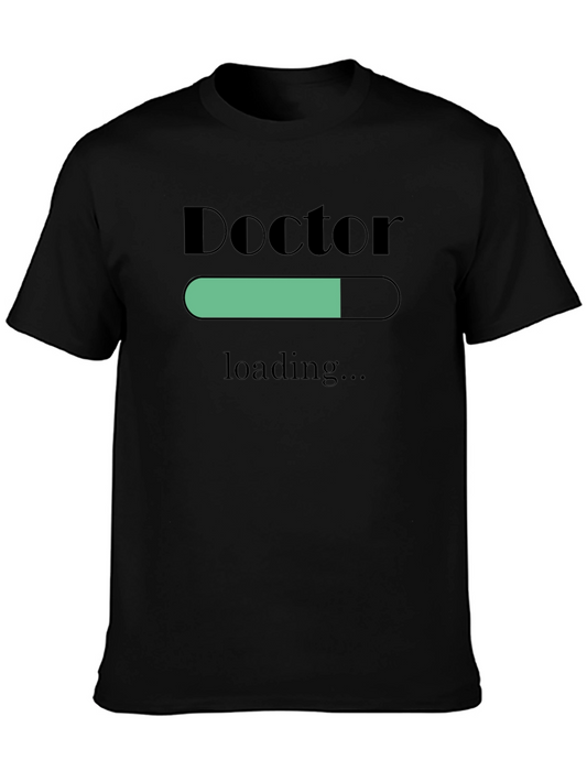 Doctor Loading T-Shirt - Funny Medical Student Gift