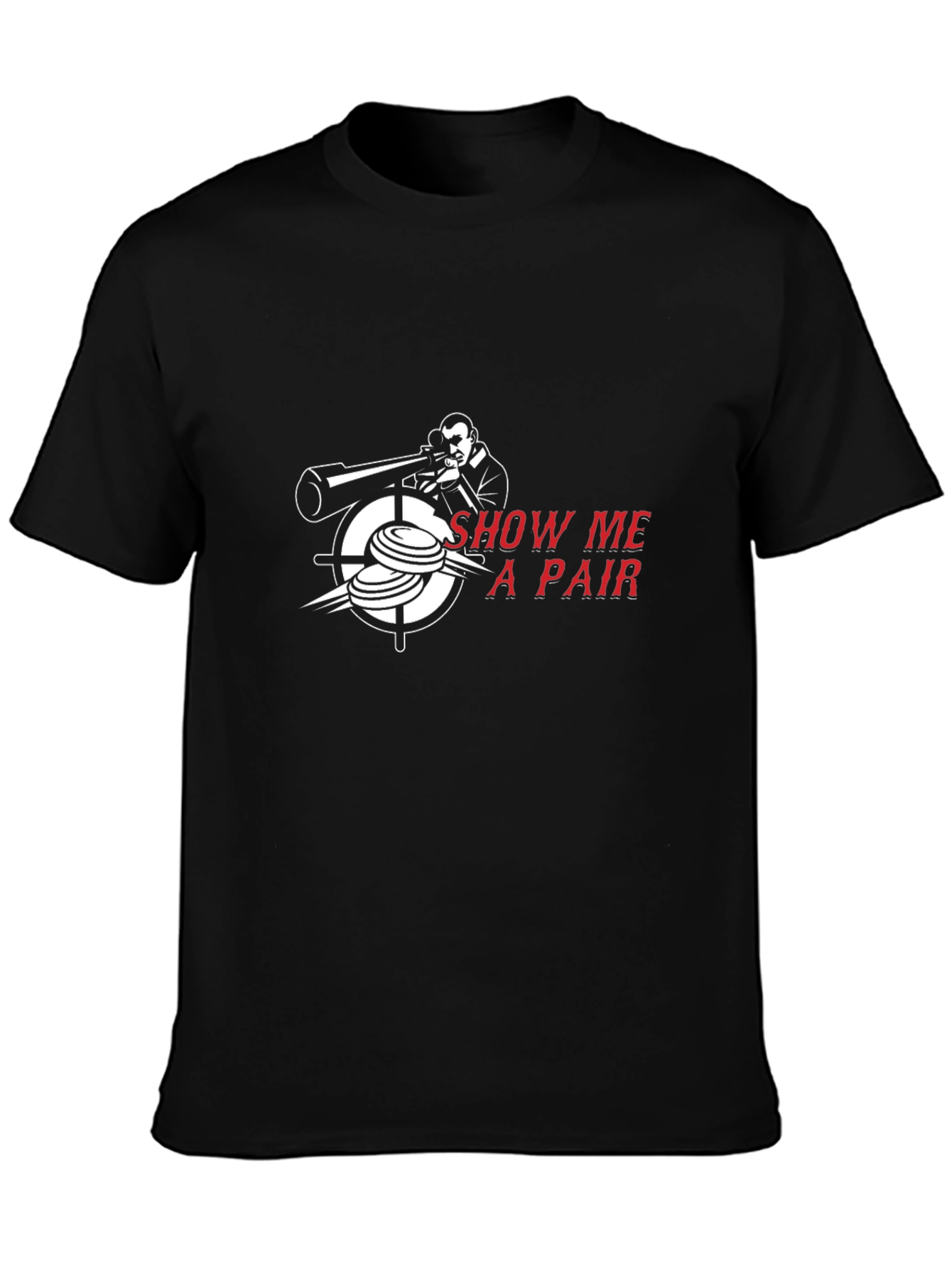 Show Me A Pair T-Shirt - Skeet Shooting Tee