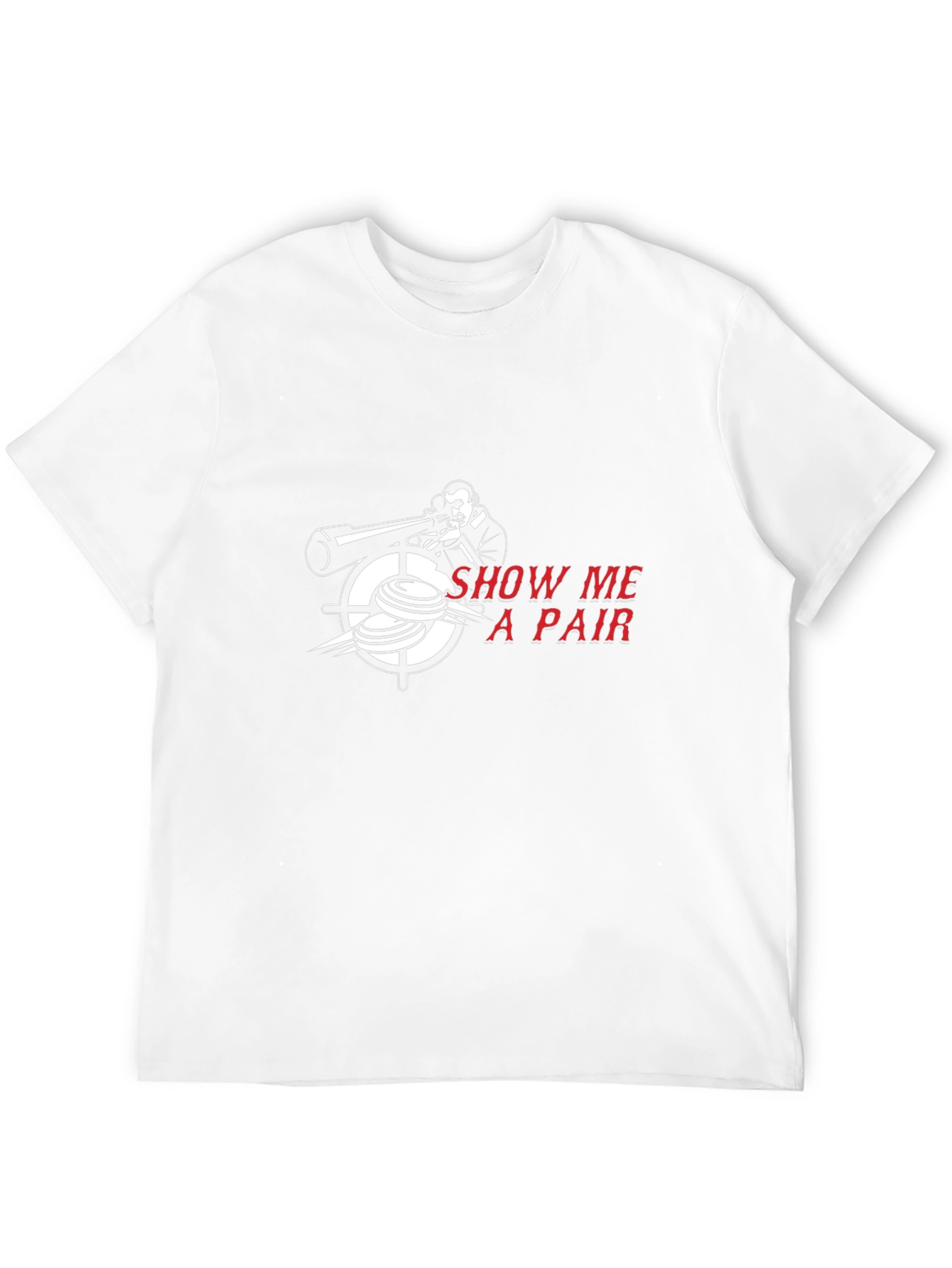 Show Me A Pair T-Shirt - Skeet Shooting Tee