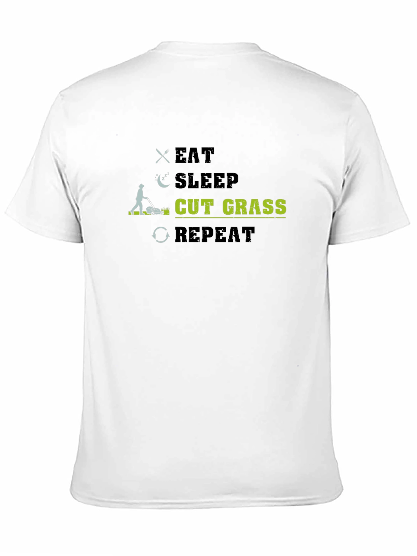 Eat Sleep Cut Grass Repeat Black T-Shirt