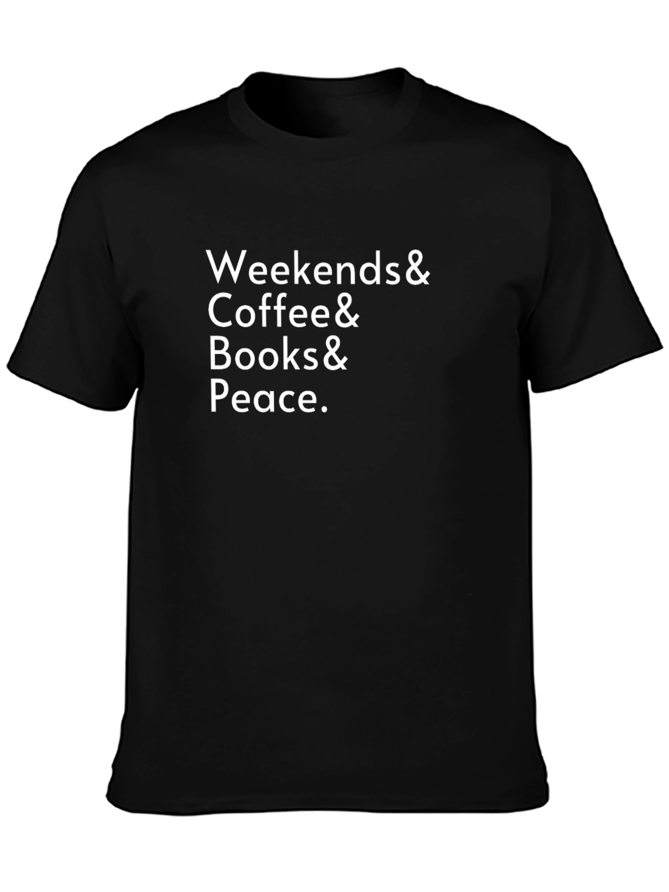 Weekends Coffee Books Peace T-Shirt
