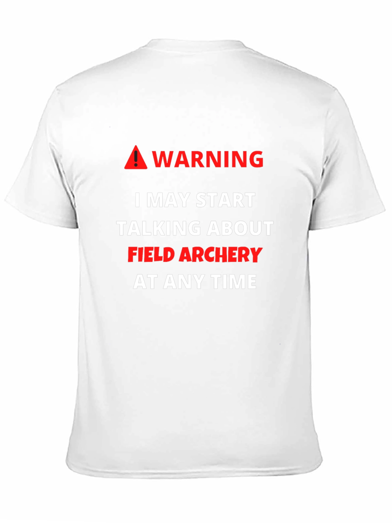 Warning: Field Archery T-Shirt