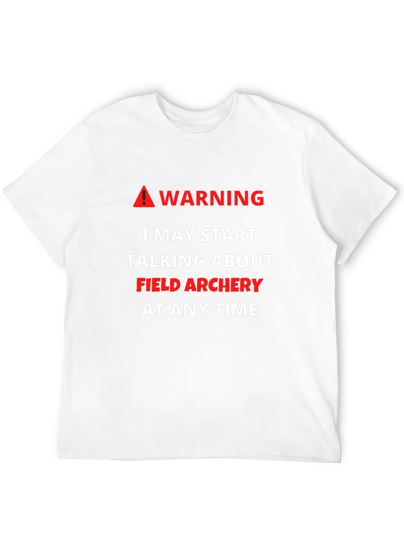 Warning: Field Archery T-Shirt