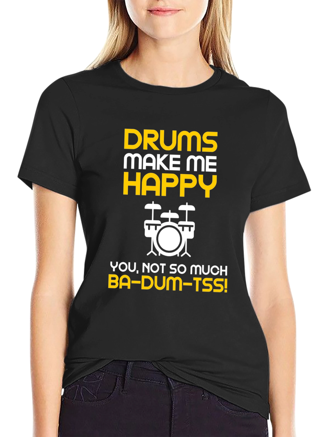 Drums Make Me Happy T-Shirt