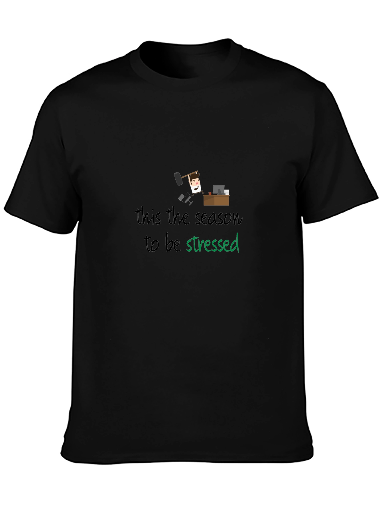 Stressed Season T-Shirt - Humorous Holiday Tee