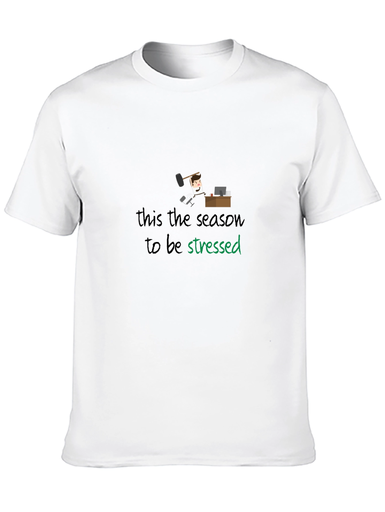 Stressed Season T-Shirt - Humorous Holiday Tee
