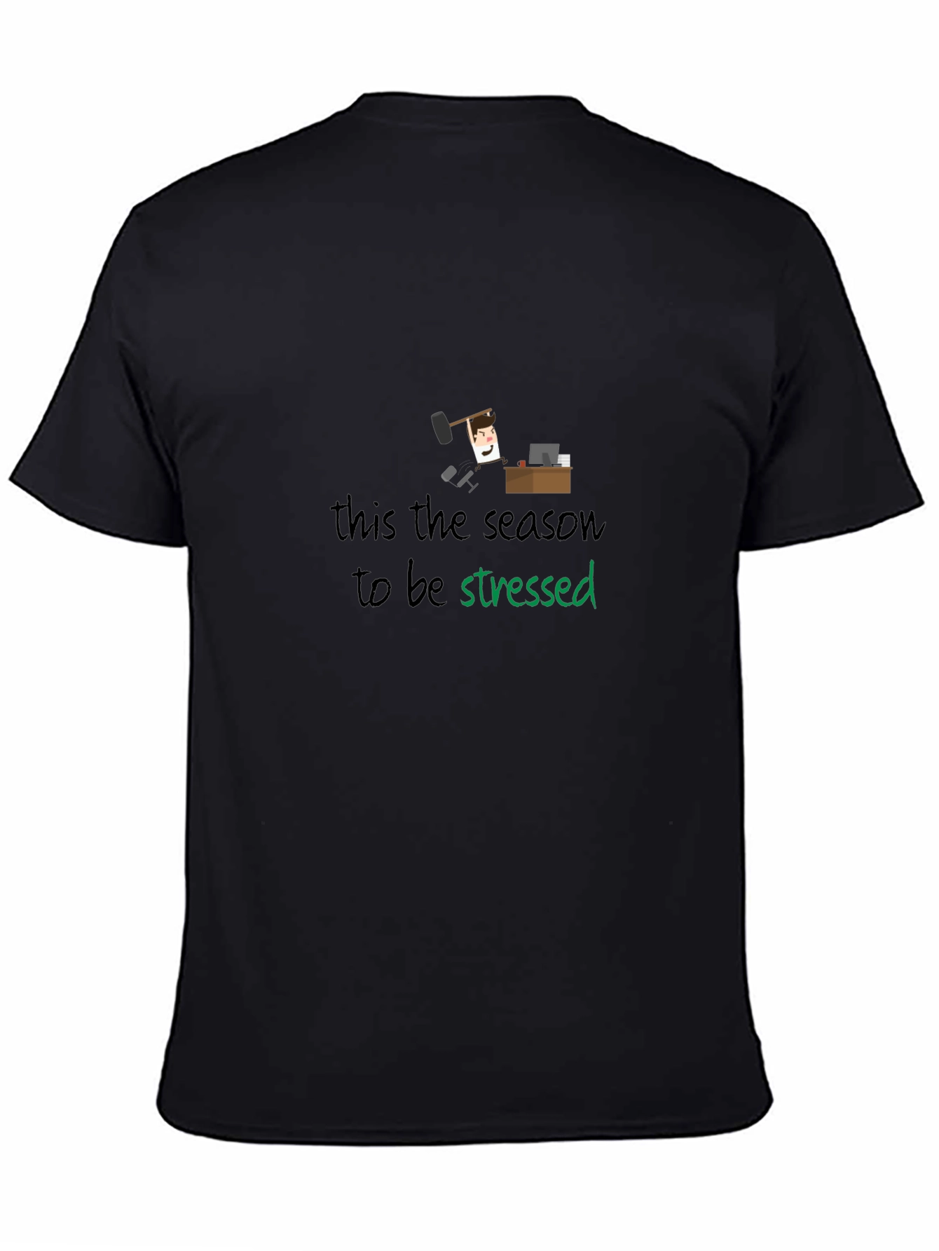 Stressed Season T-Shirt - Humorous Holiday Tee