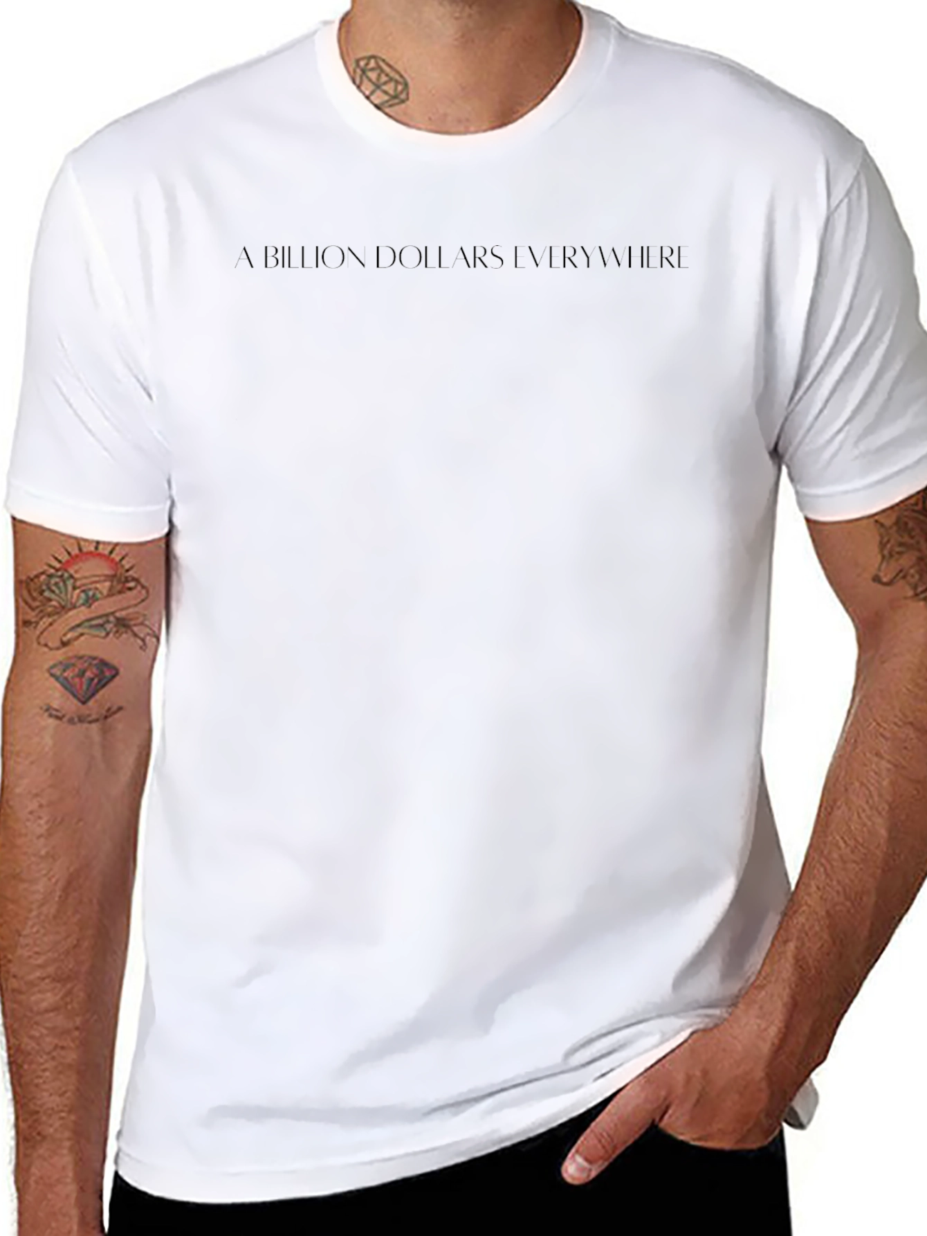 A Billion Dollars Everywhere Black T-Shirt