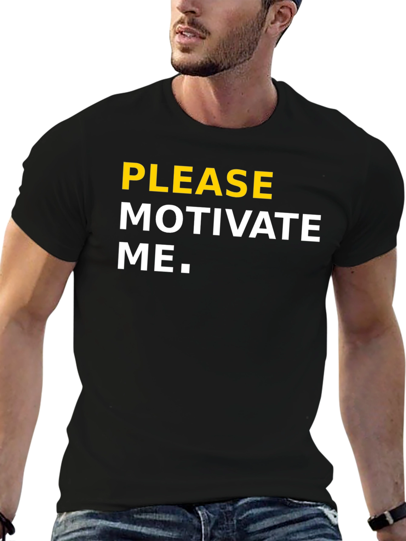 Please Motivate Me - Graphic Tee
