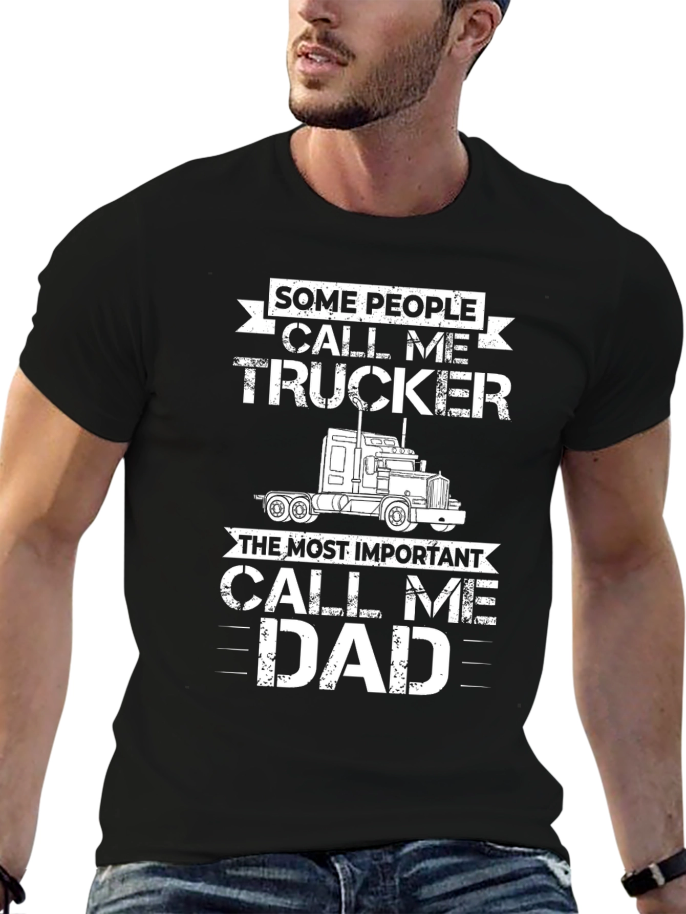 Trucker Dad Tee - Some Call Me Trucker T-Shirt