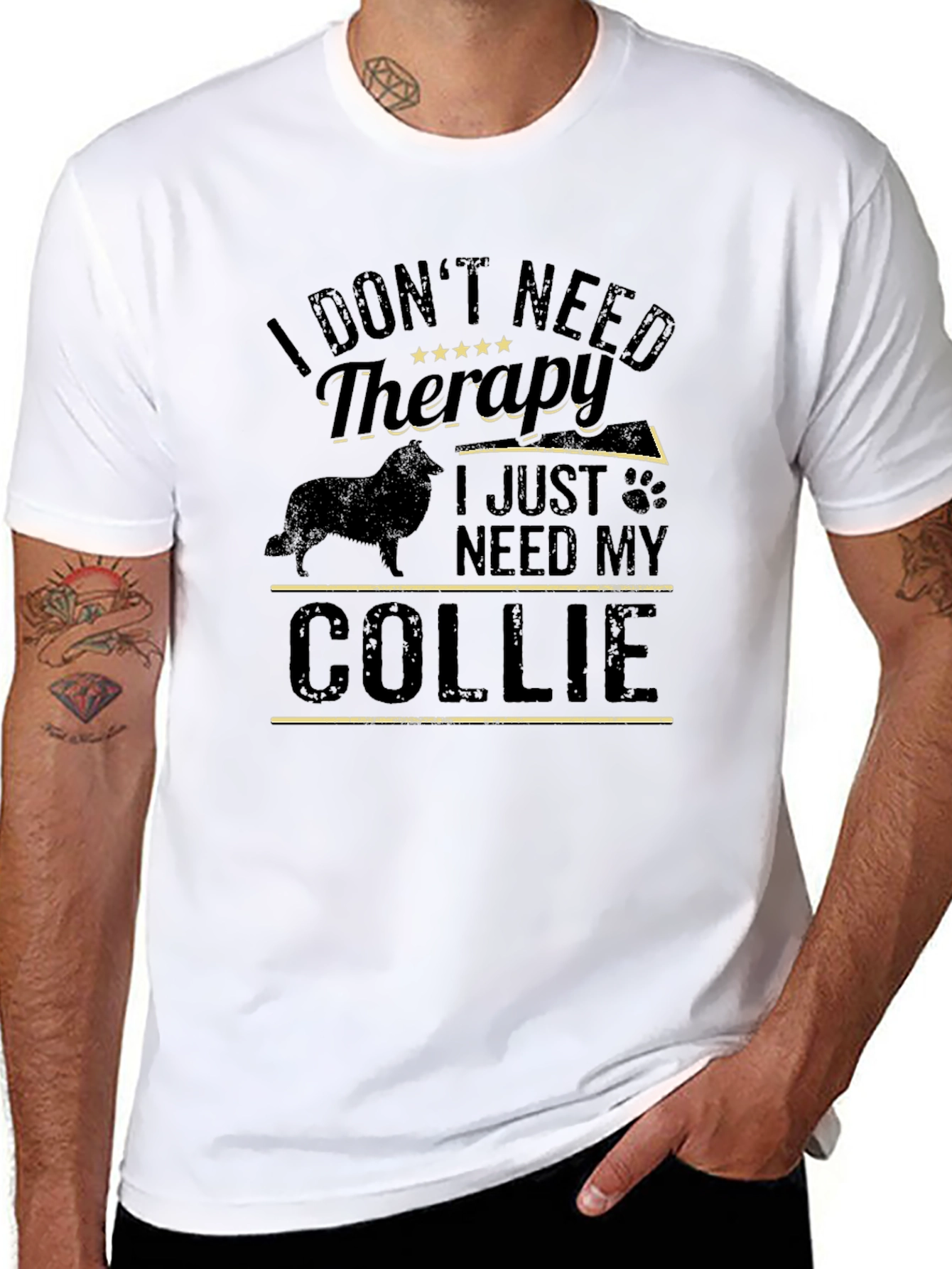 I Dont Need Therapy Collie T-Shirt
