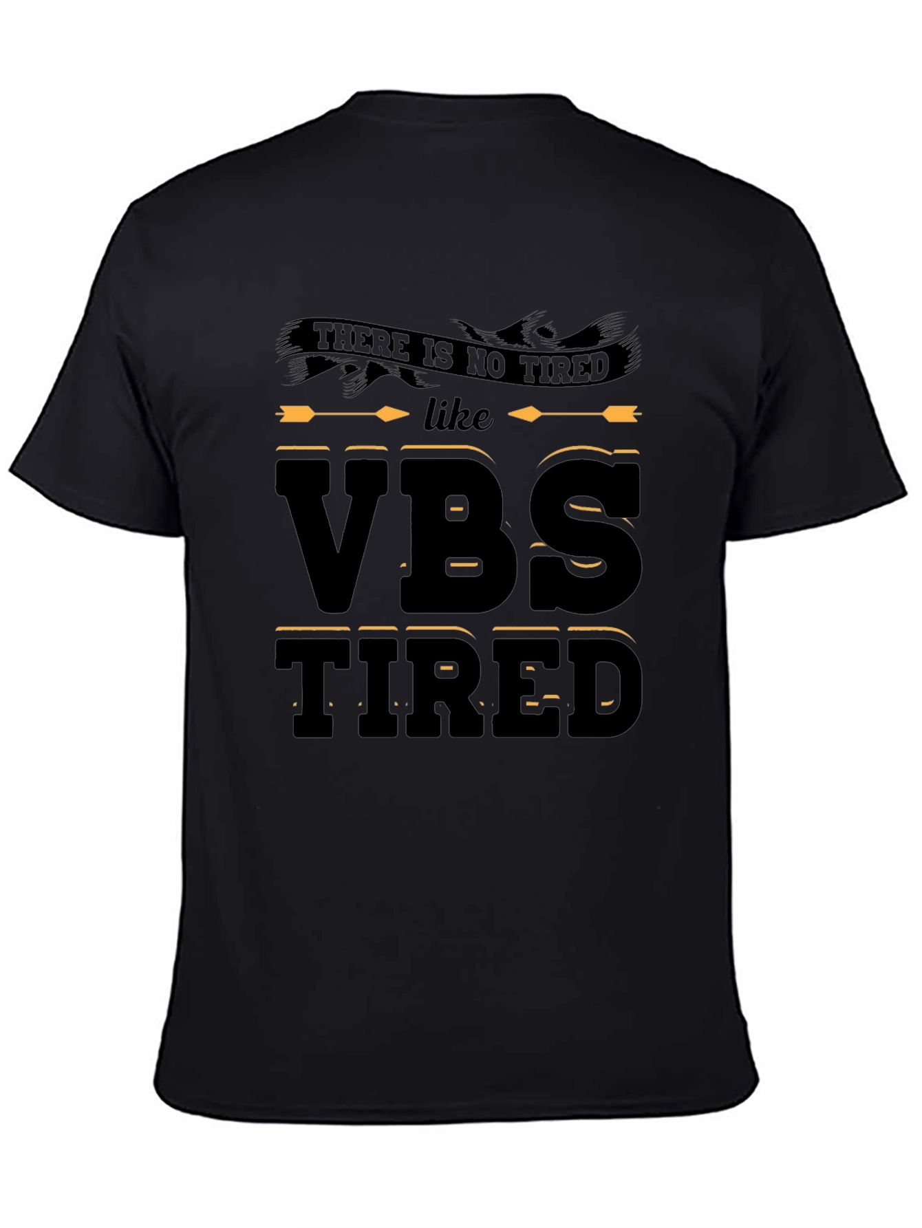 VBS Tired Graphic Tee - Vacation Bible School