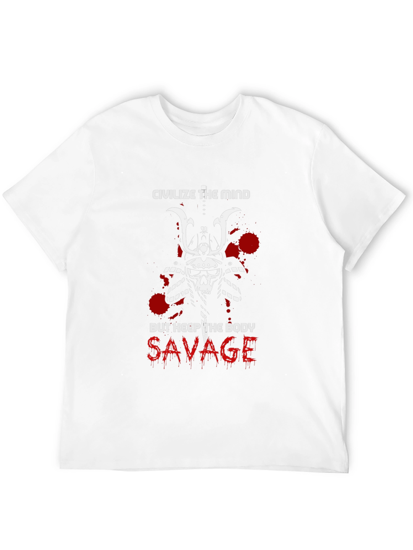 Civilize the Mind Savage Body T-Shirt