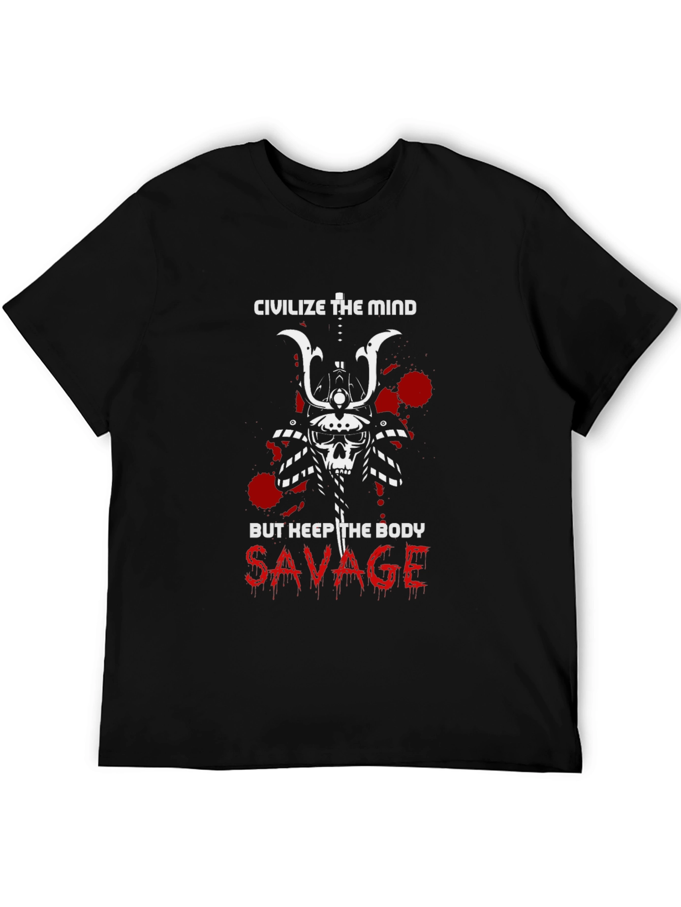 Civilize the Mind Savage Body T-Shirt