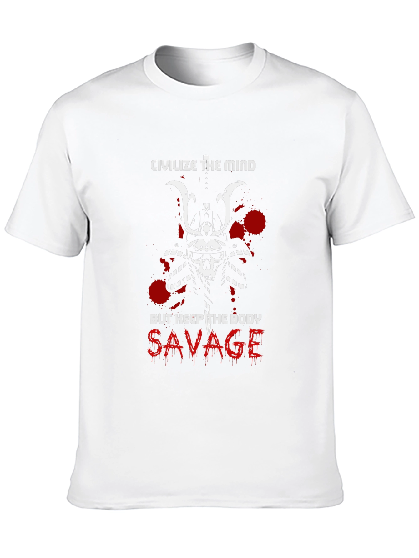 Civilize the Mind Savage Body T-Shirt