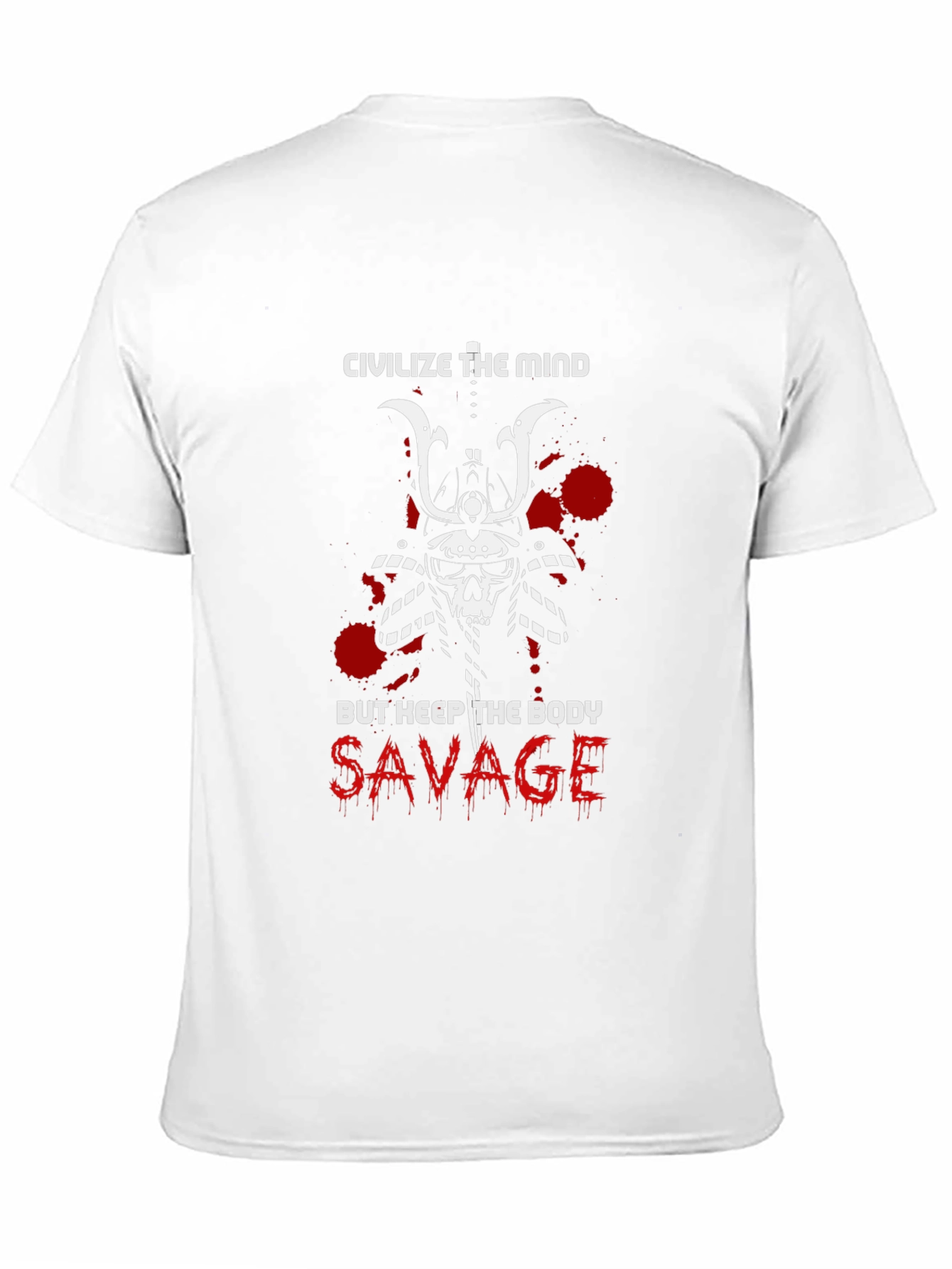 Civilize the Mind Savage Body T-Shirt